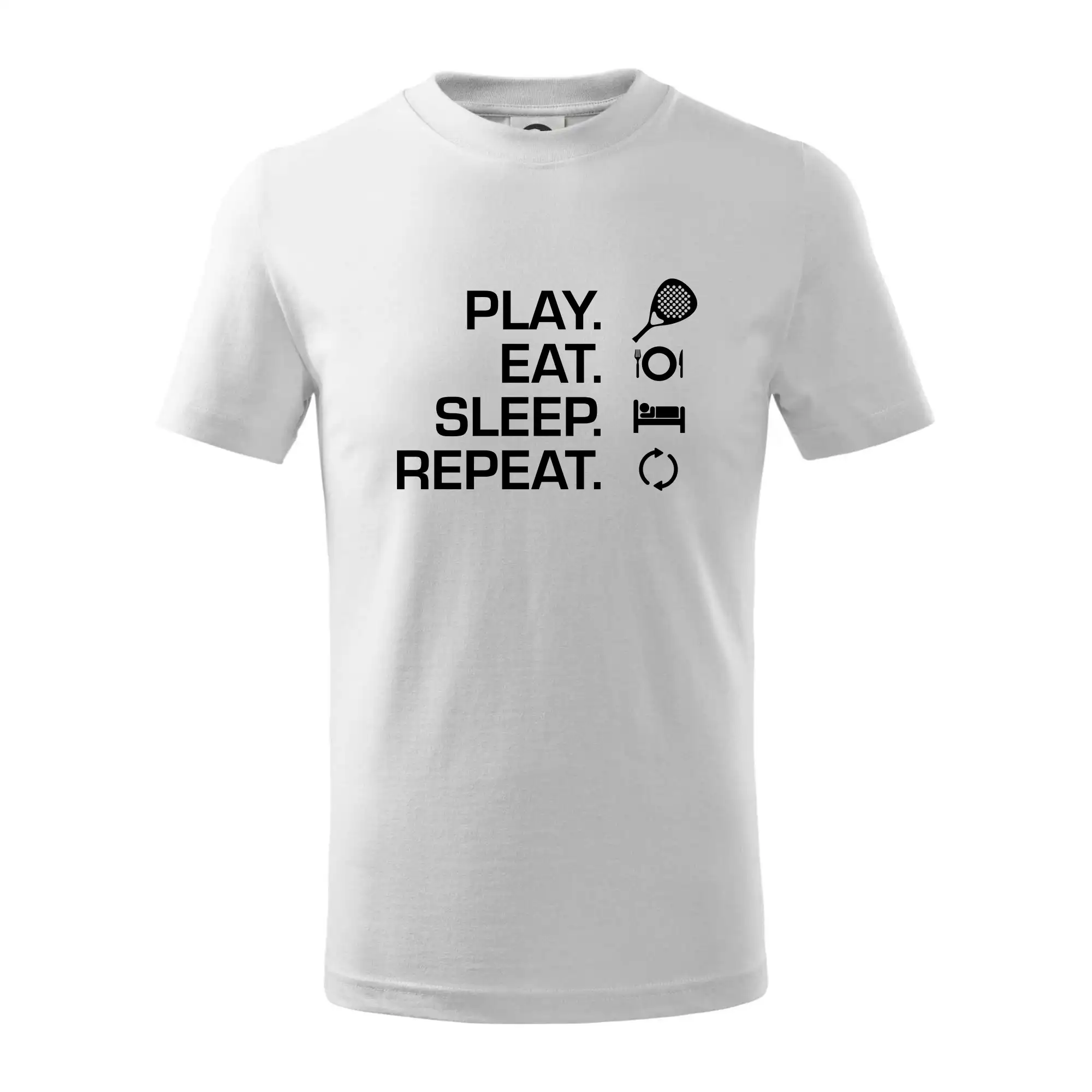 Play eat sleep repeat padel