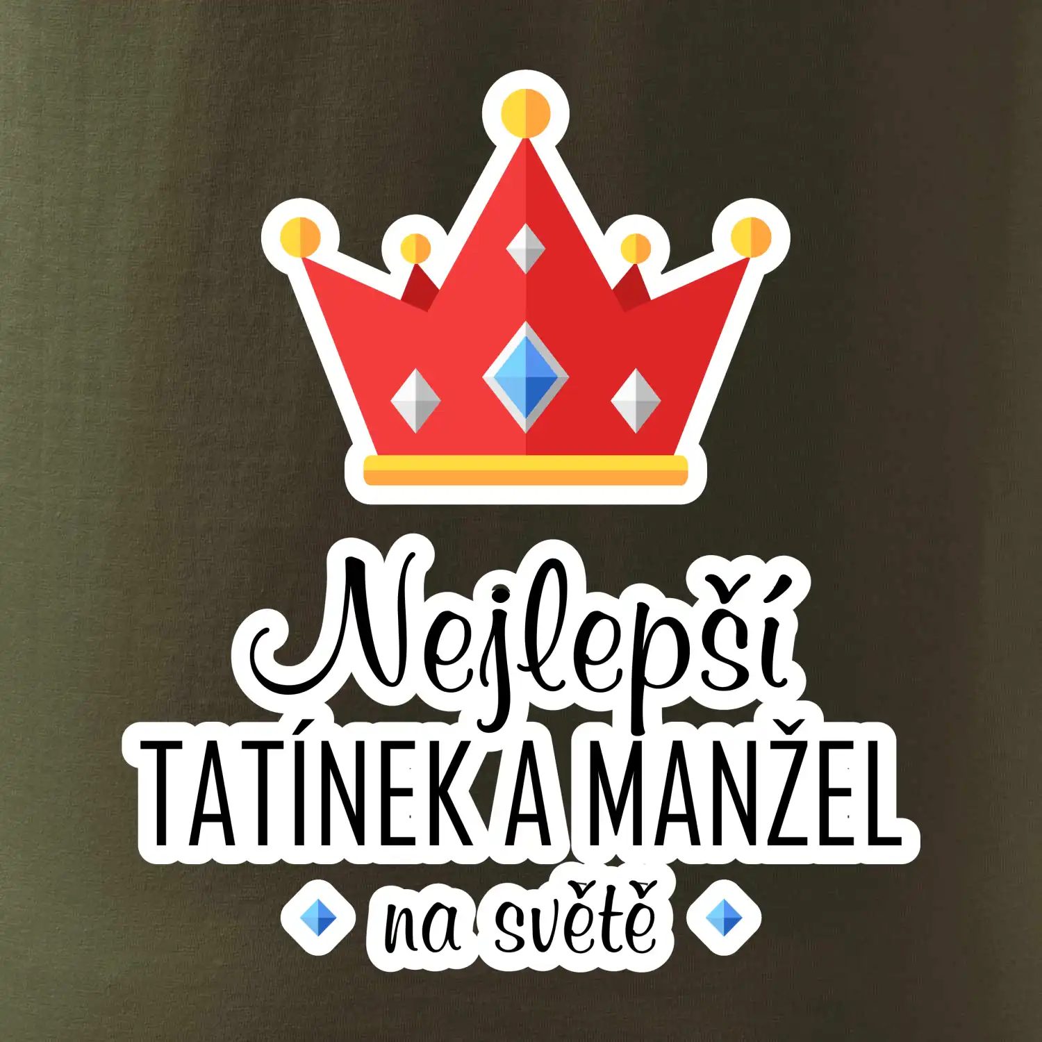 Koruna - Nejlepší tatínek a manžel