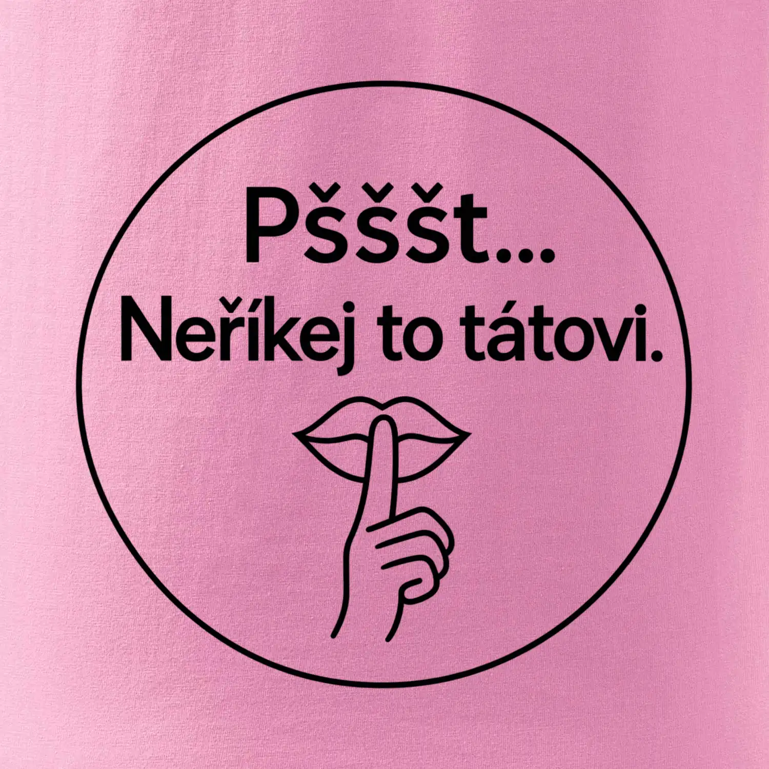 Neříkej to tátovi