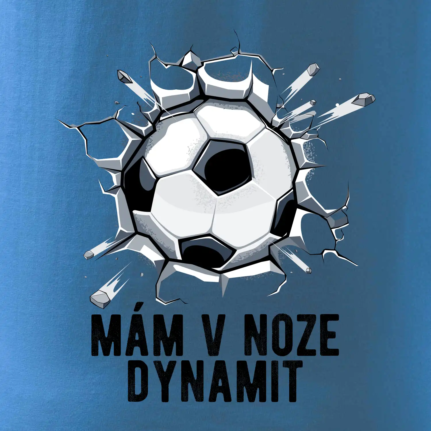 Mám v noze dynamit