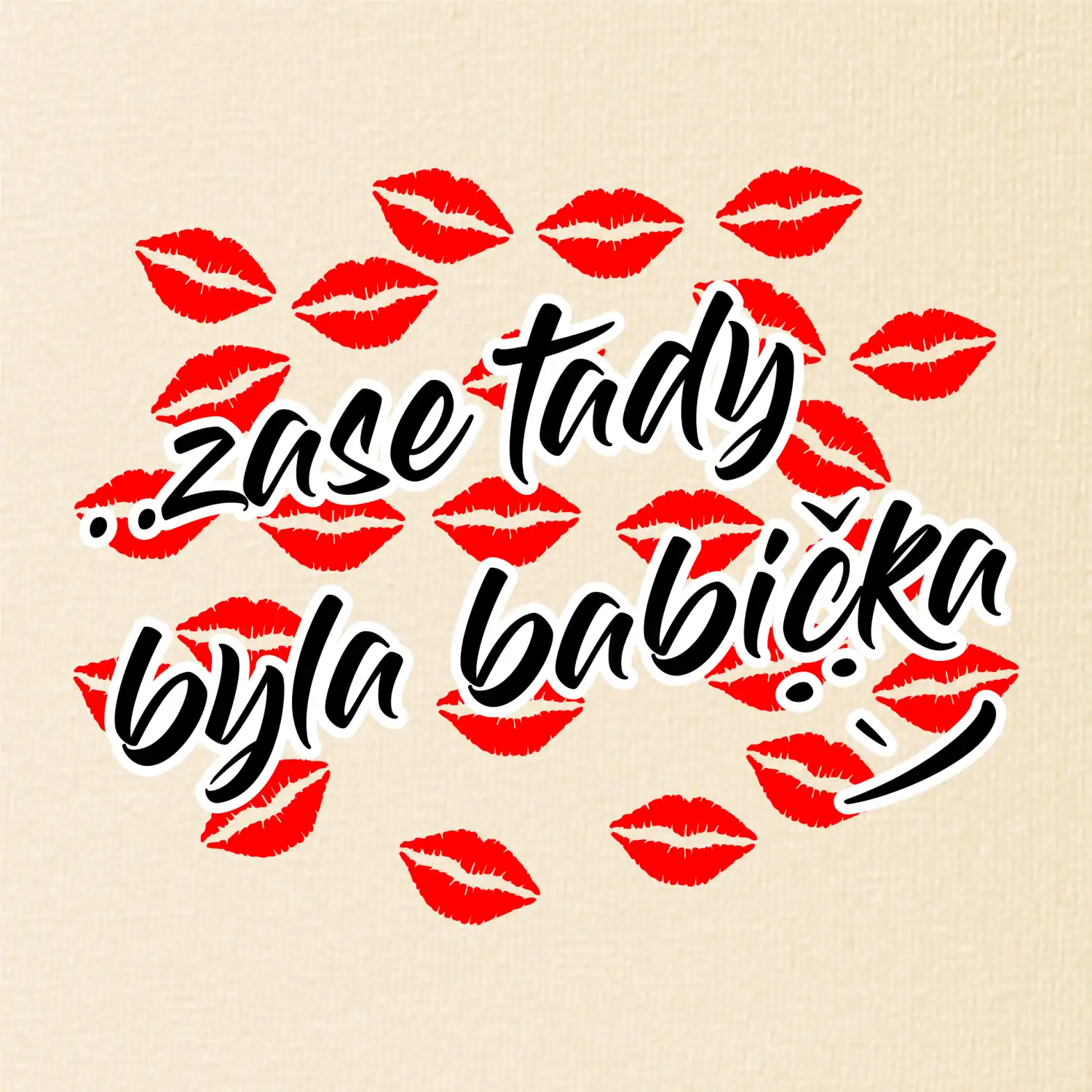 Pusinky  Zase tady byla babička