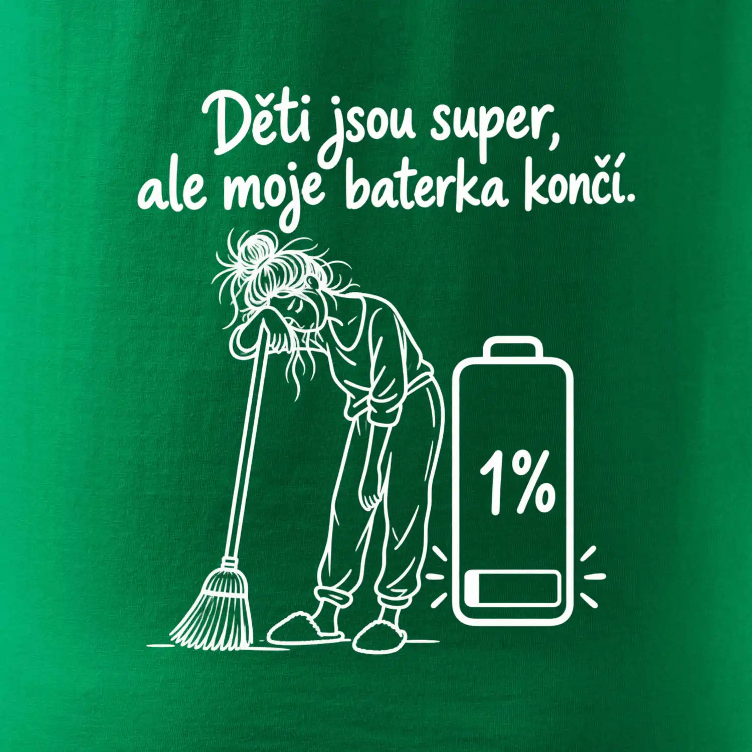 Děti jsou super, ale moje baterka končí