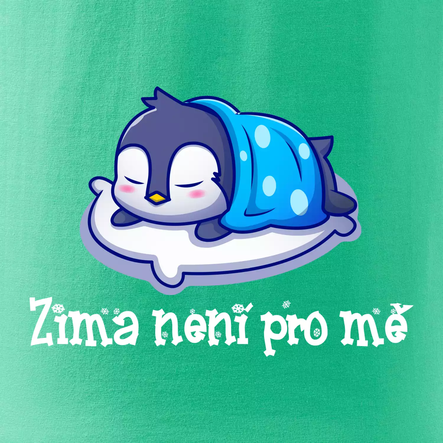 Zima není pro mě