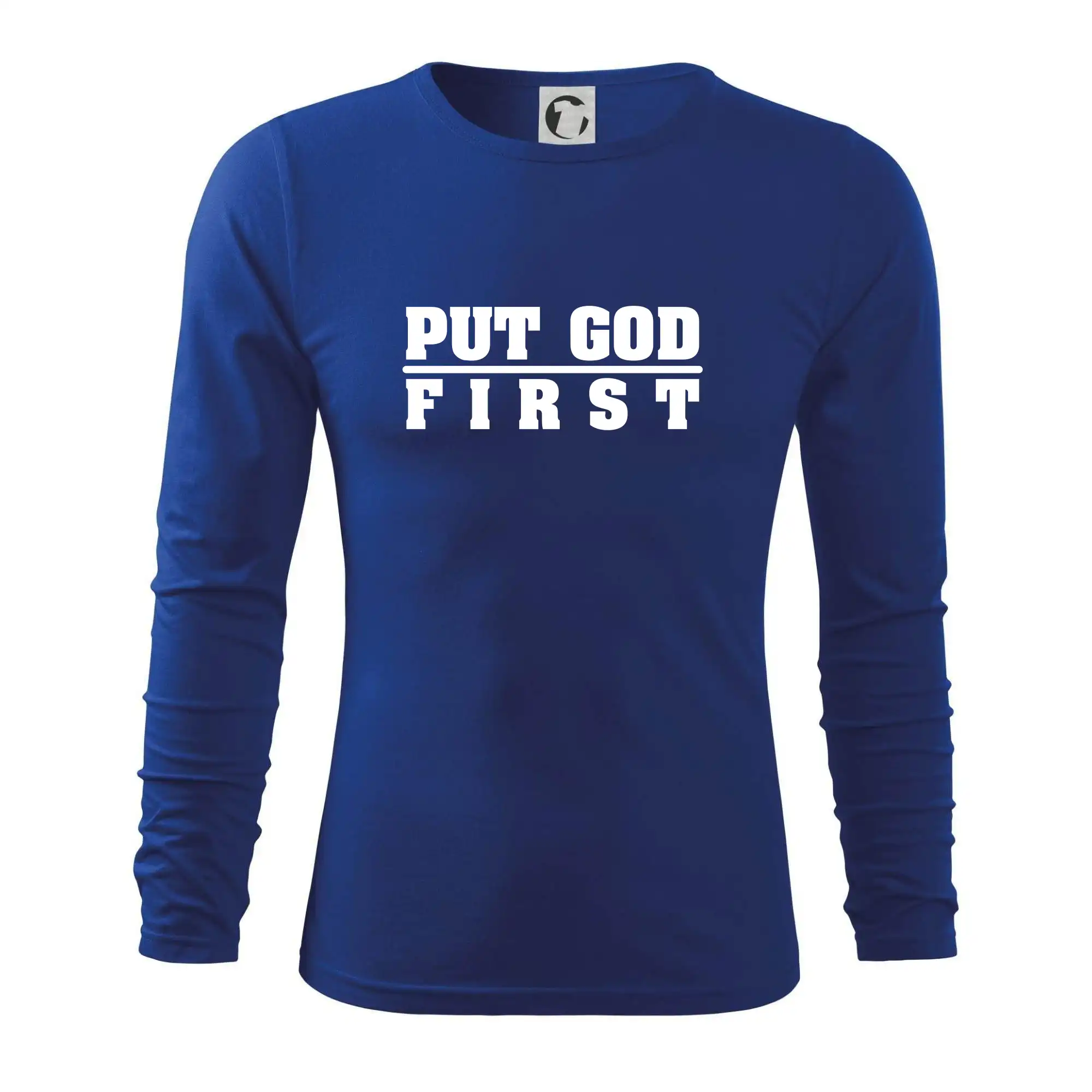 Put God first tlustý nápis