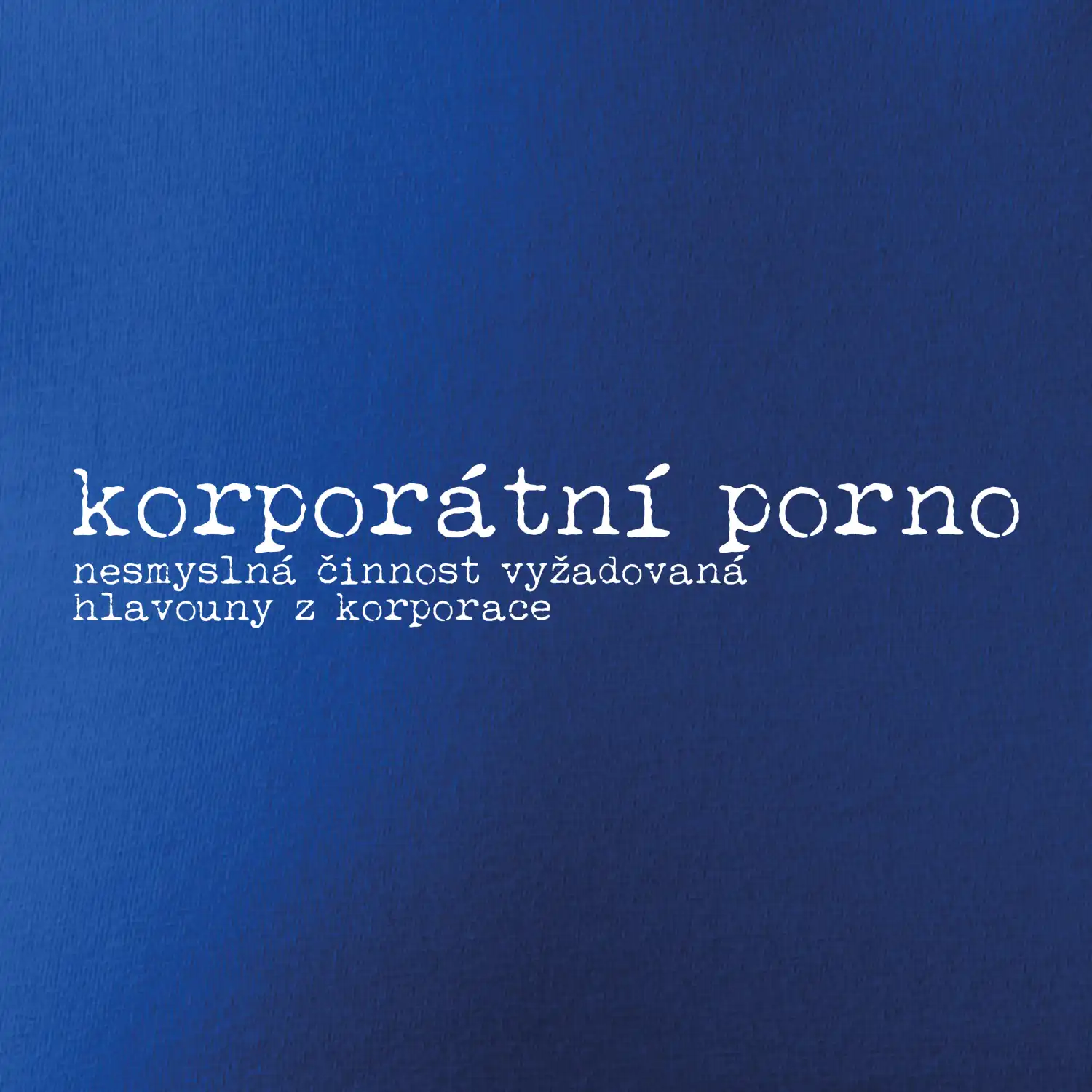 Čeština 2.0 - korporátní porno