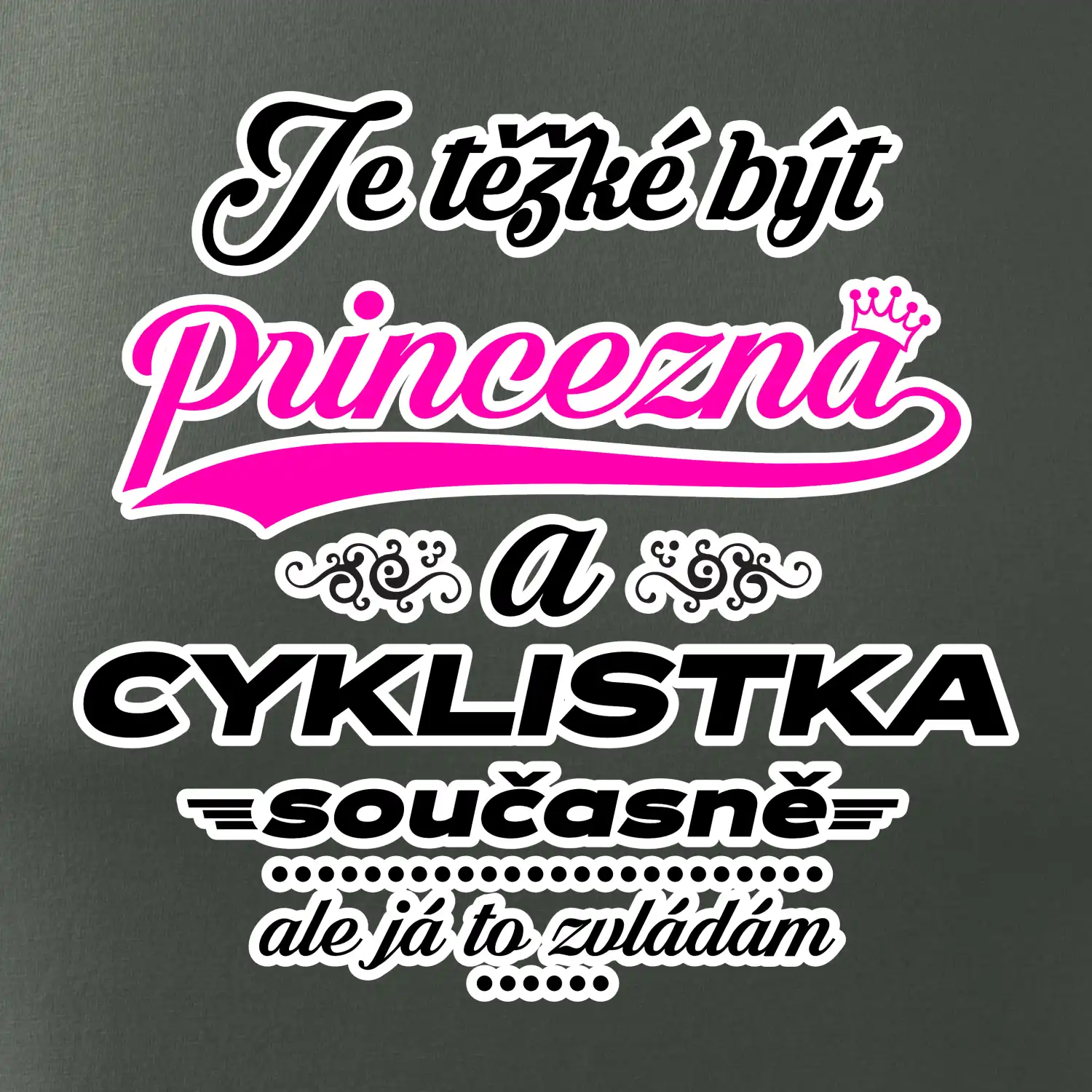 Je těžké být princezna - cyklistka