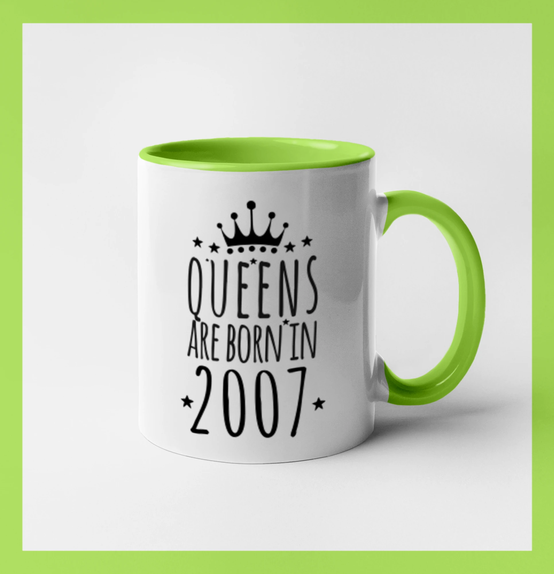 Queens are born in 2007