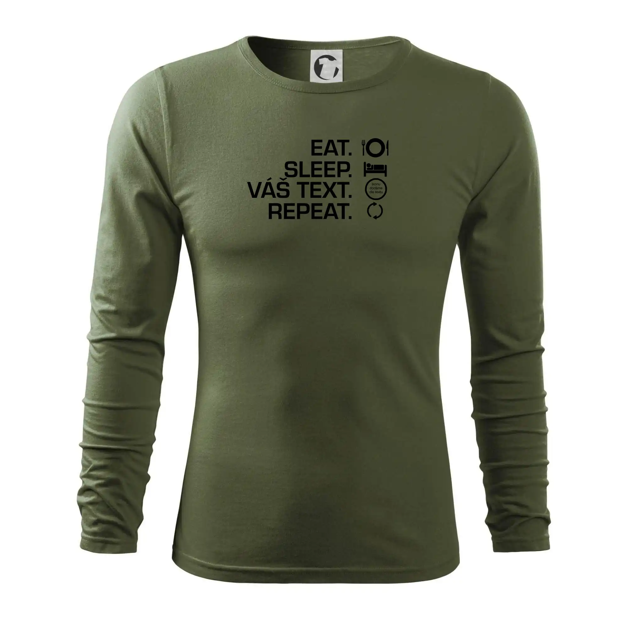 Eat sleep repeat vlastní text