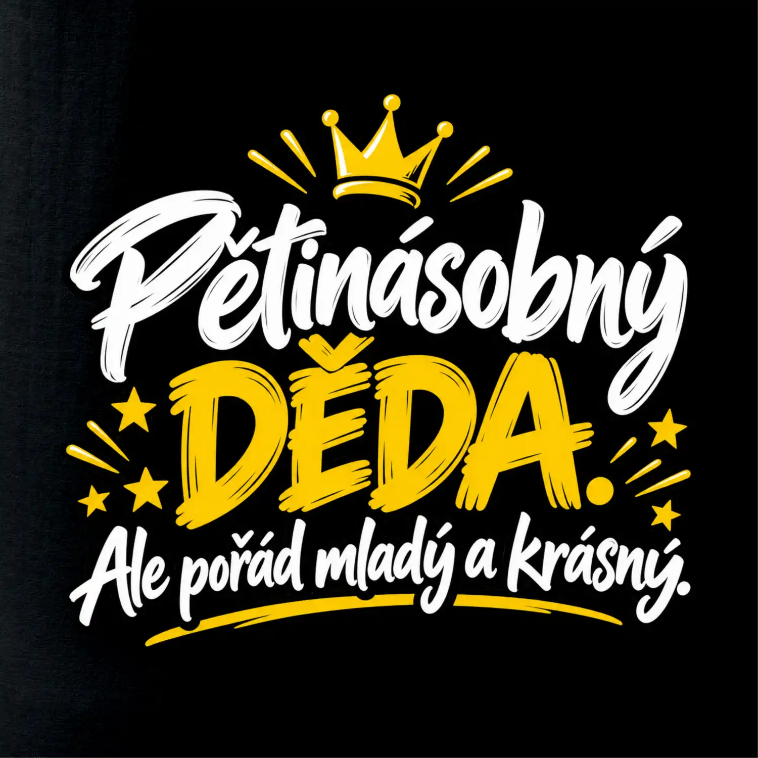Pětinásobný děda - Ale pořád mladý a krásný
