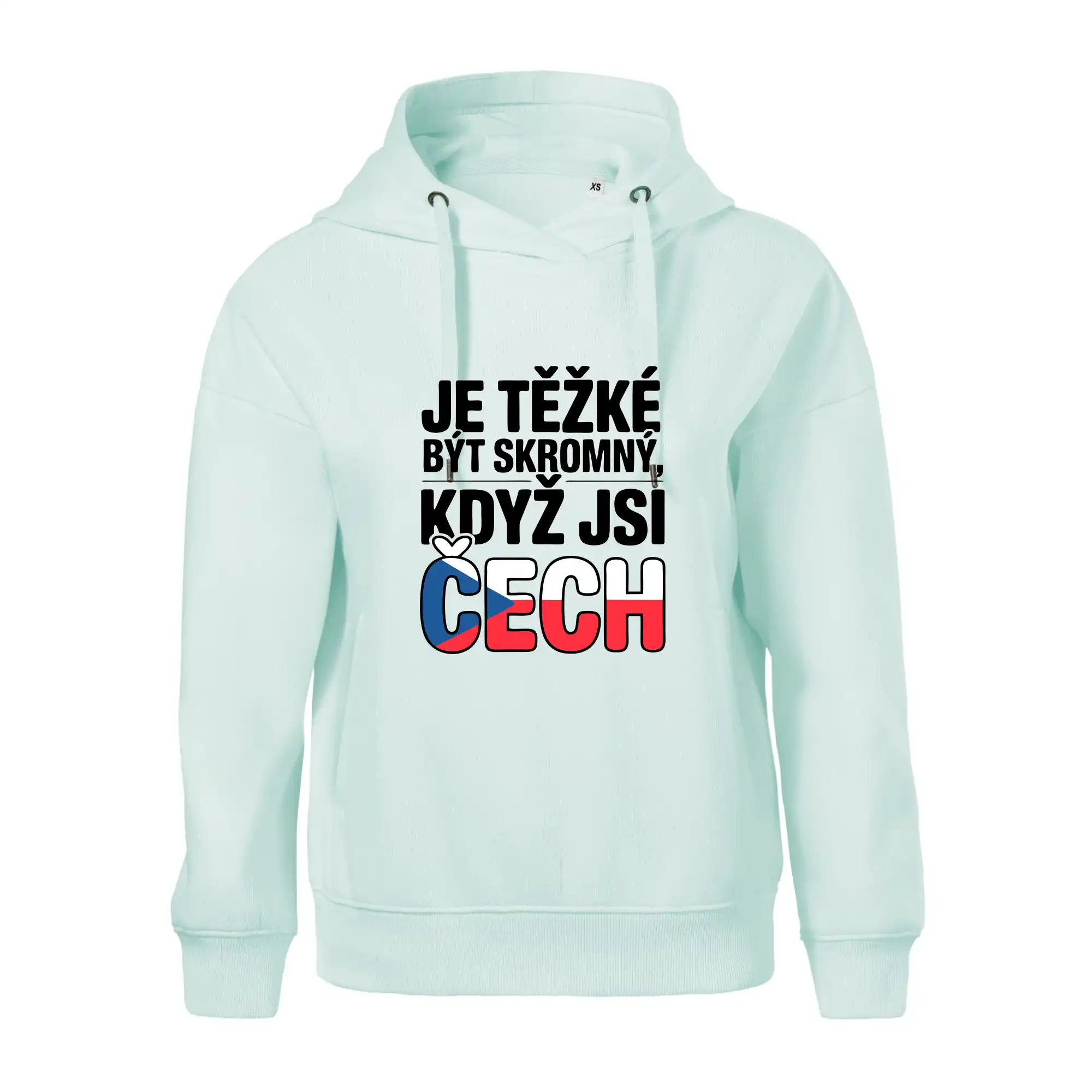 Nápis - Je těžké být skromný když jsi čech