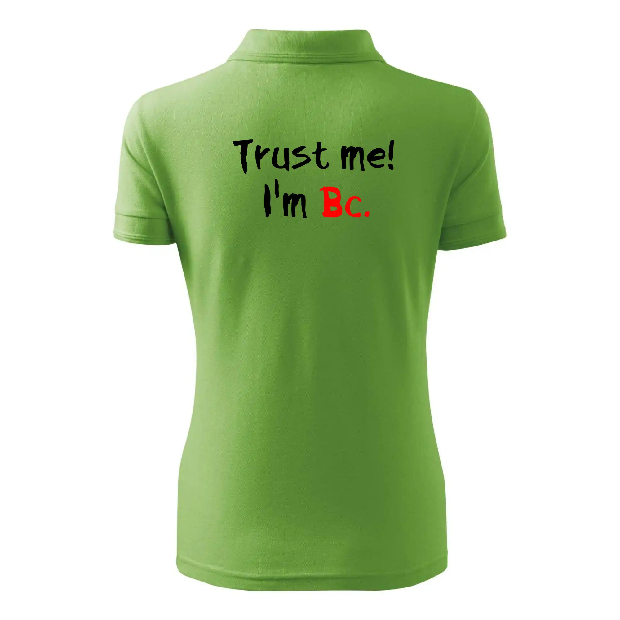 Trust me I´m  Bc. / Věř mi jsem Bc.