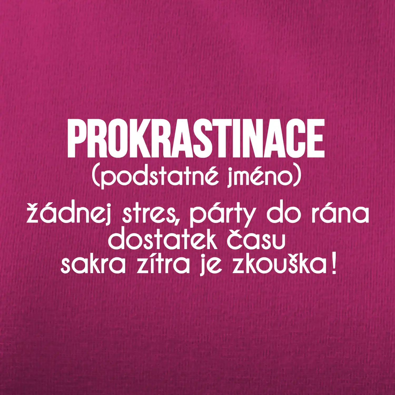 Prokrastinace - TEXT