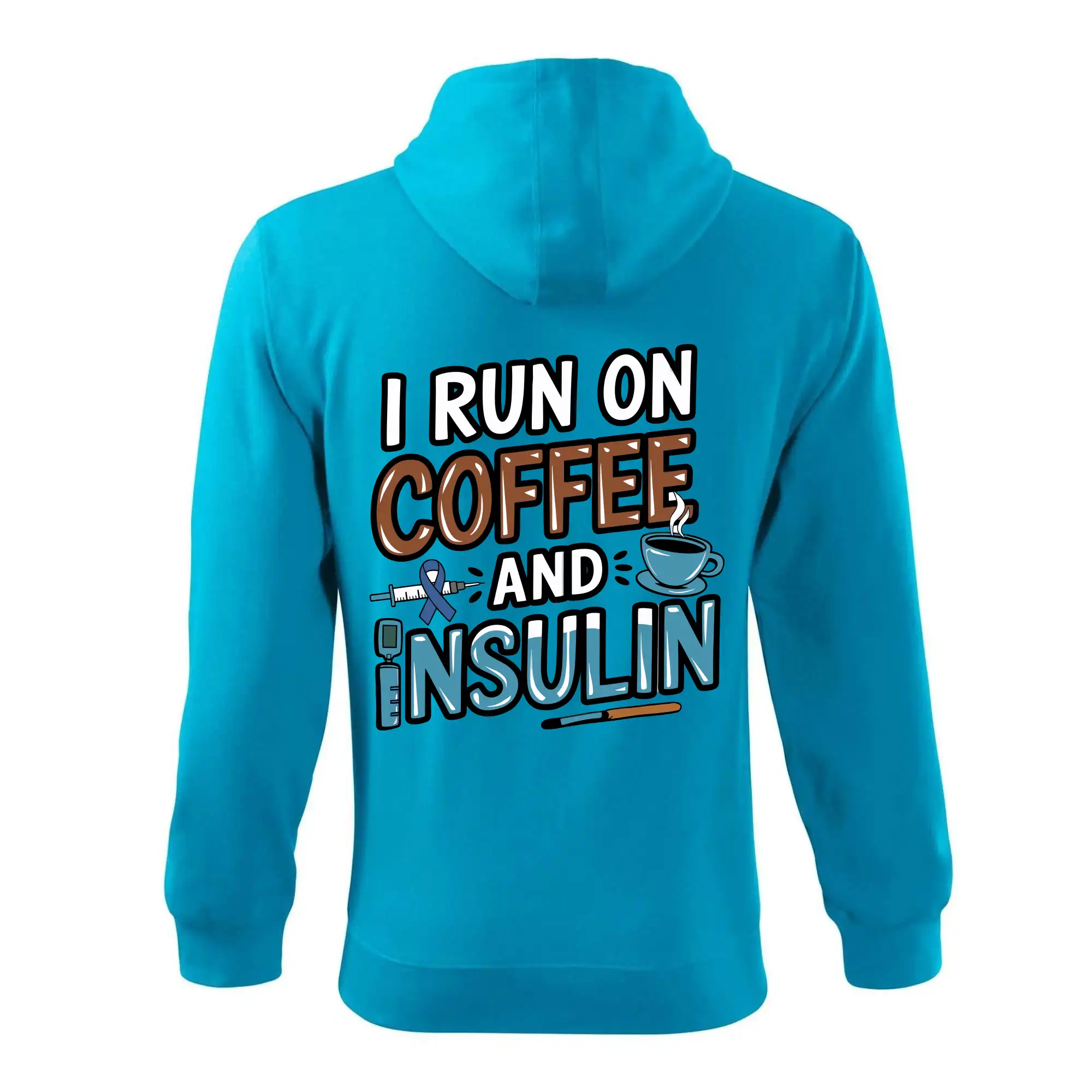 I Run On Coffee And Insulin