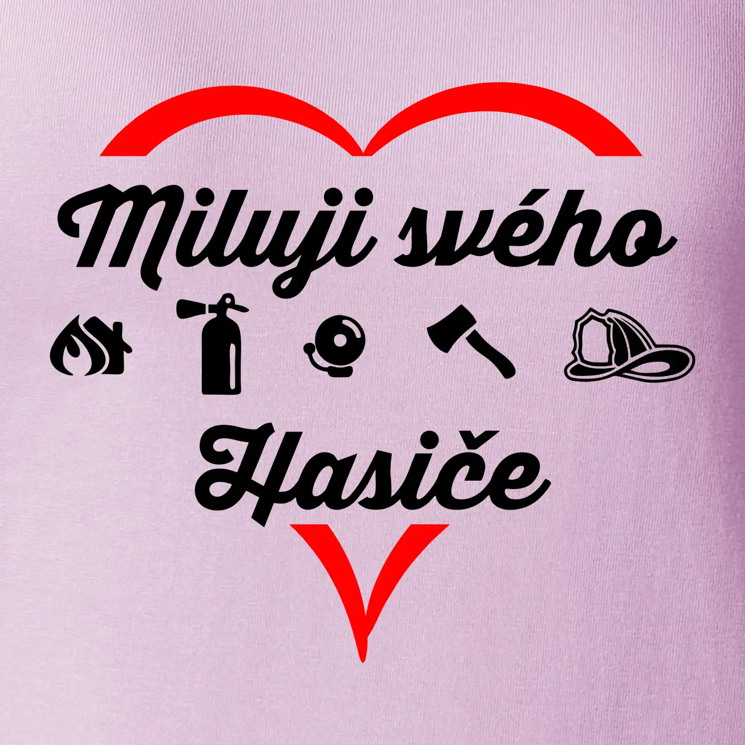Miluji svého hasiče