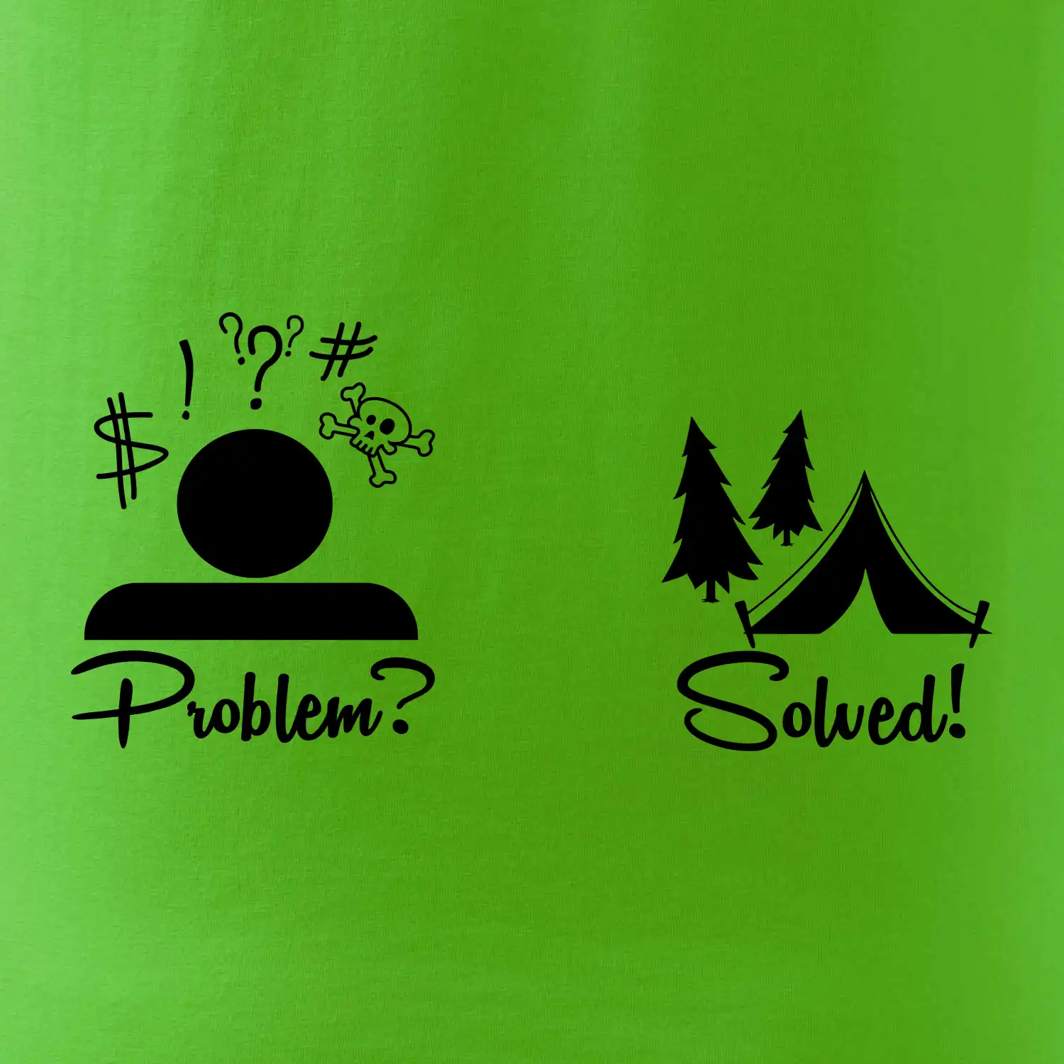 Problem? Solved! - Kempování