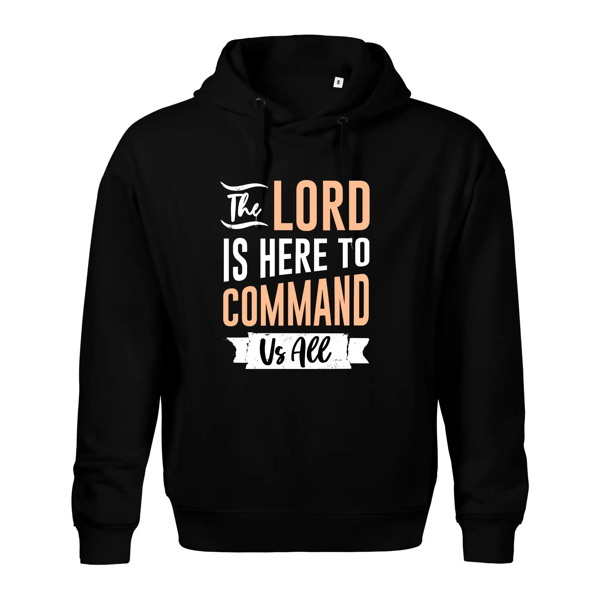 The lord is here to command us all