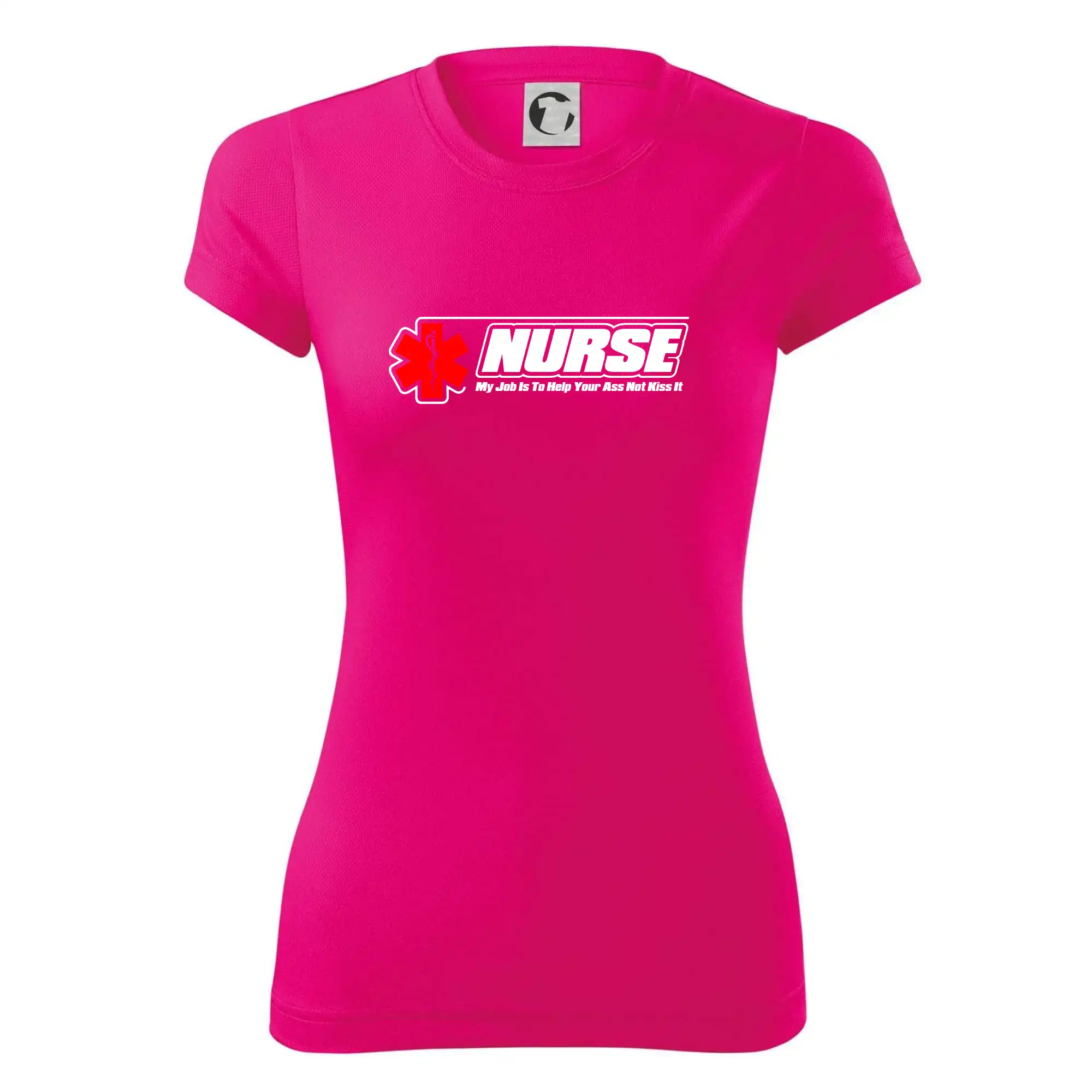 Nurse My Job Is To Save Your Ass Not Kiss It
