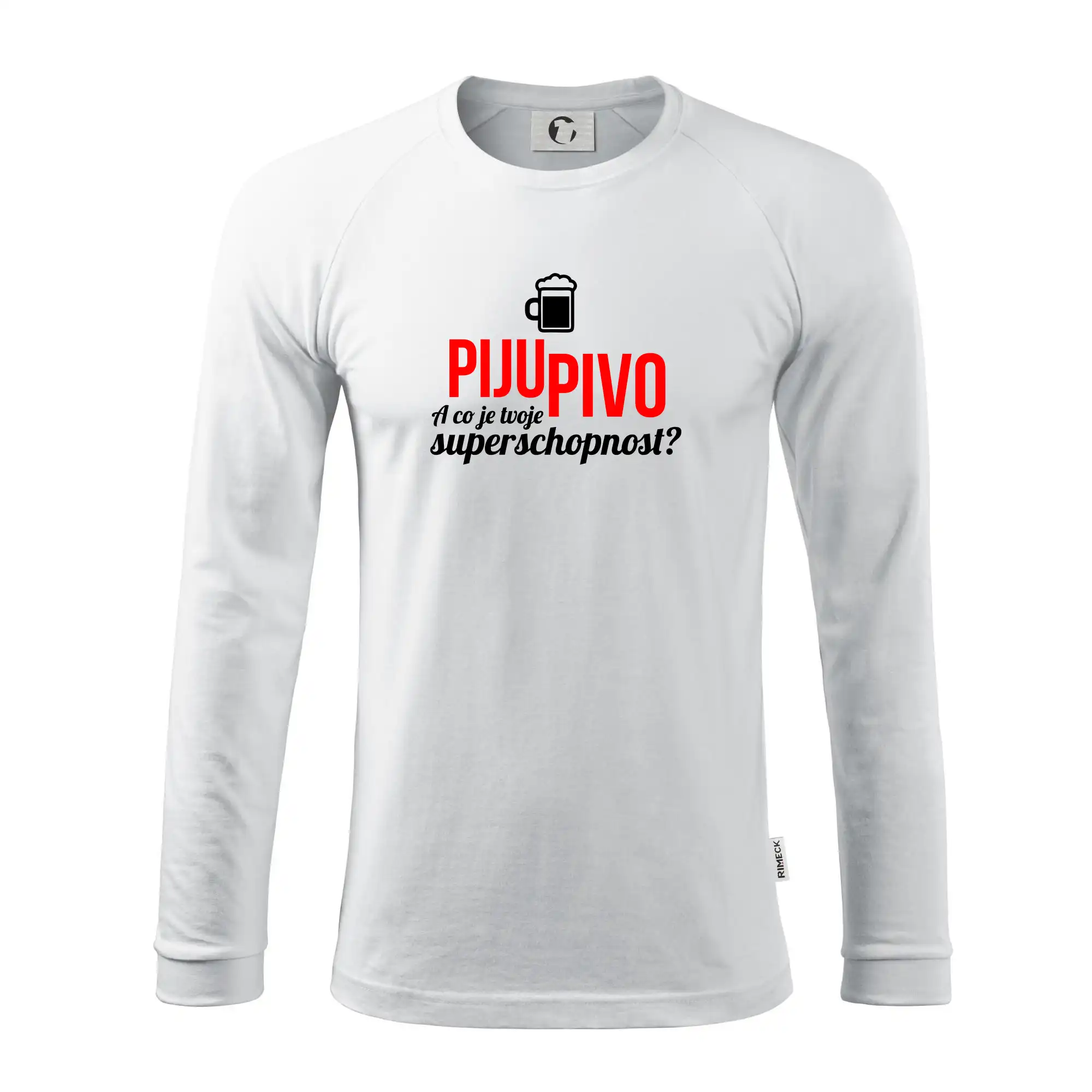 Já piju pivo - tvoje superschopnost? rovný nápis