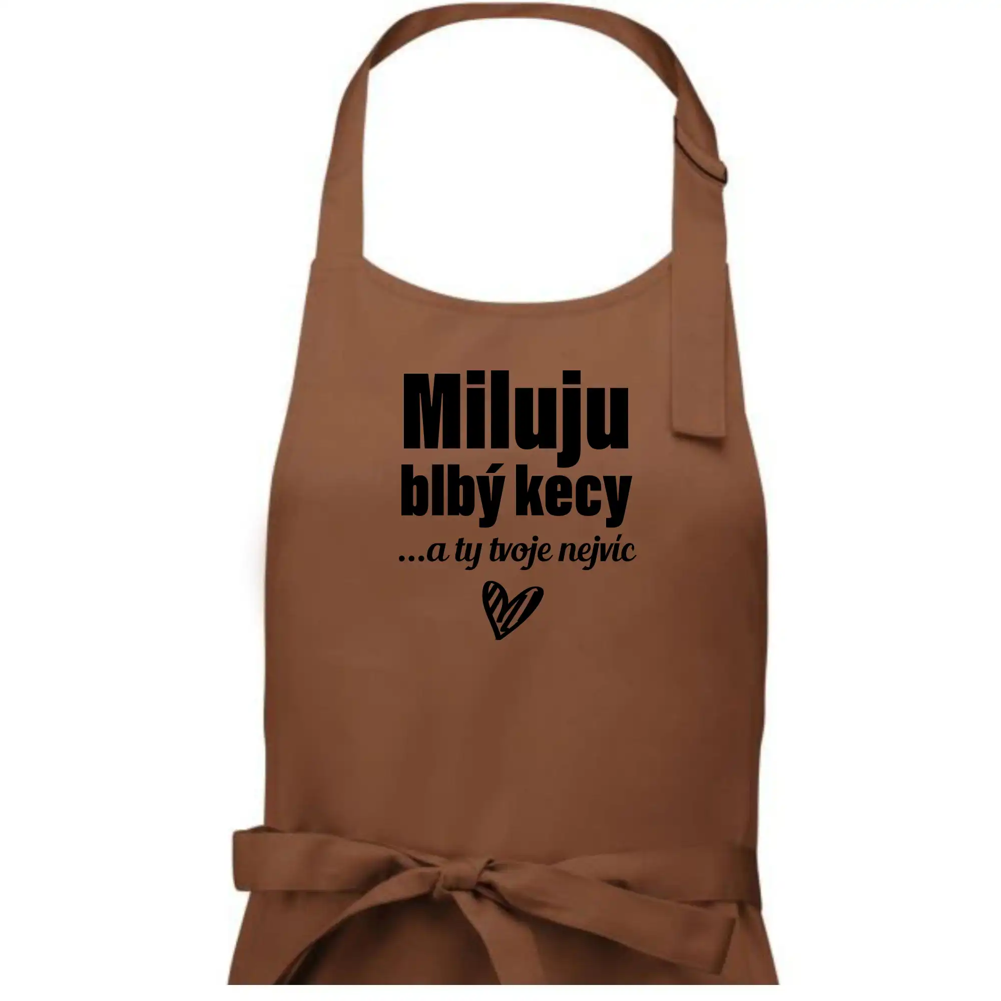 Miluju blbý kecy