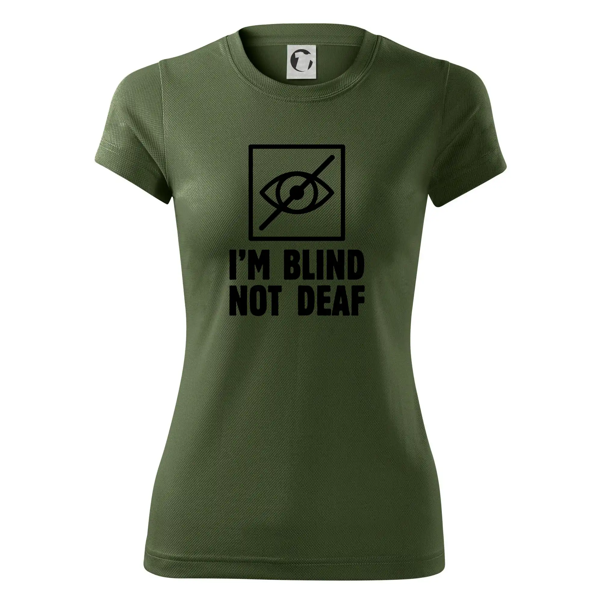 I'm blind not deaf