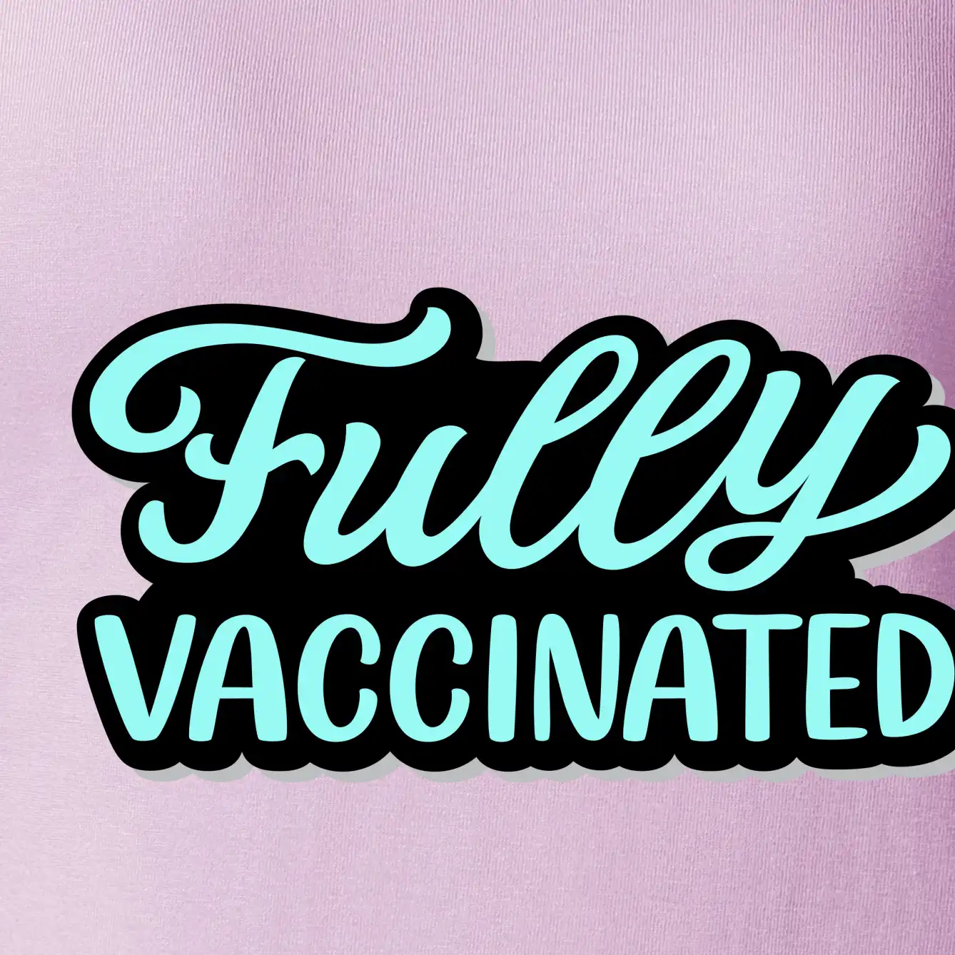 Fully vaccinated