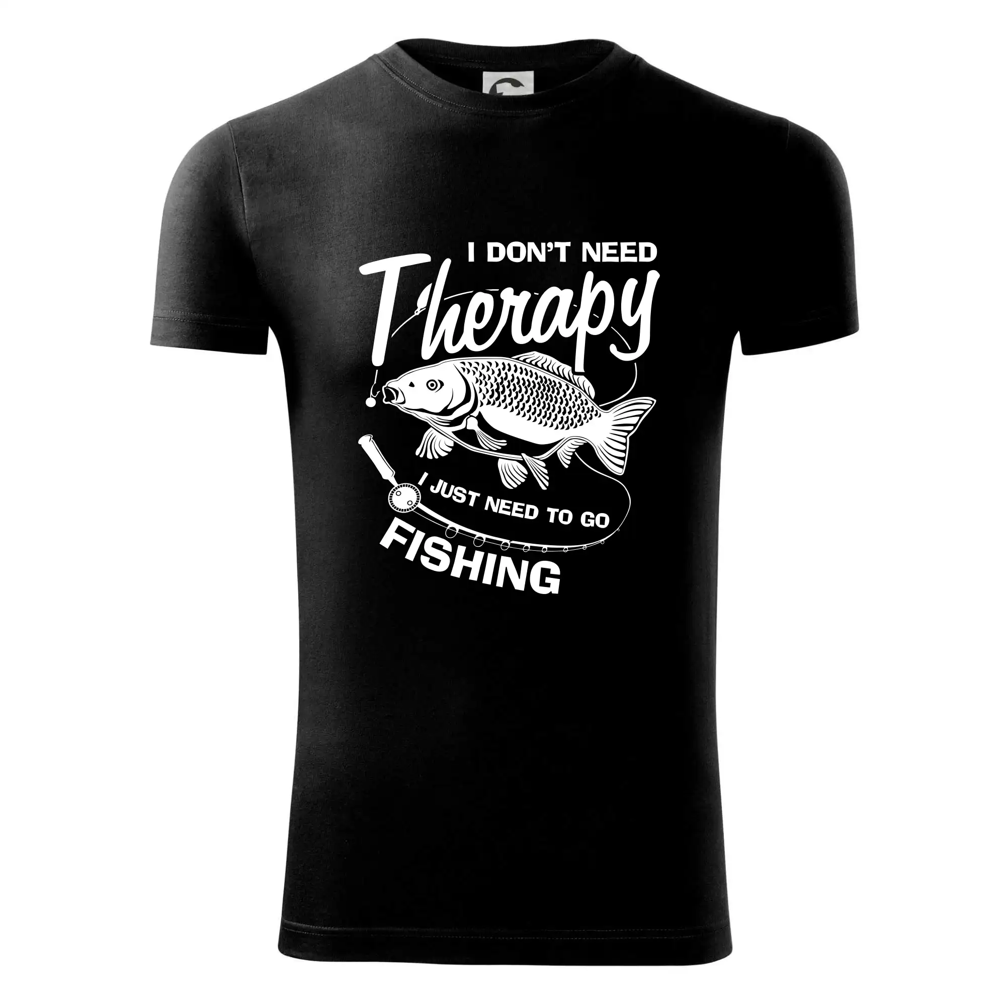 I dont need therapy - fishing