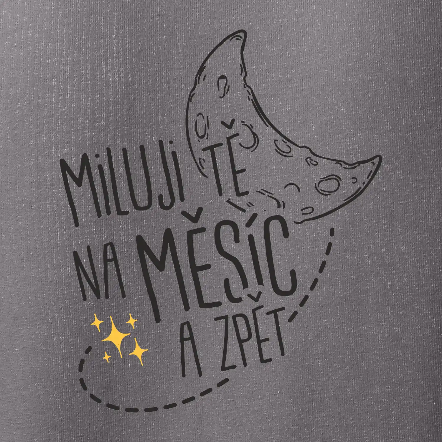 Miluju tě na měsíc a zpět