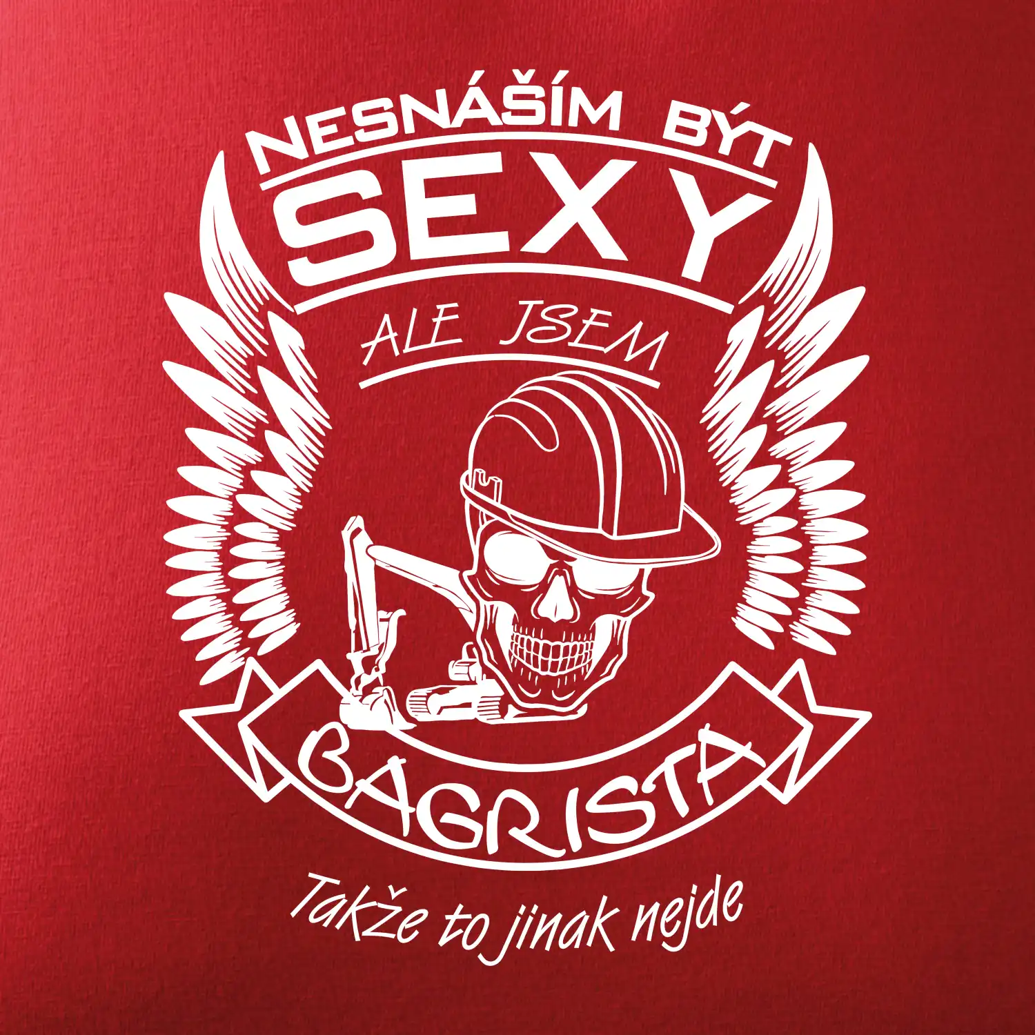 Nesnáším být sexy - bagrista