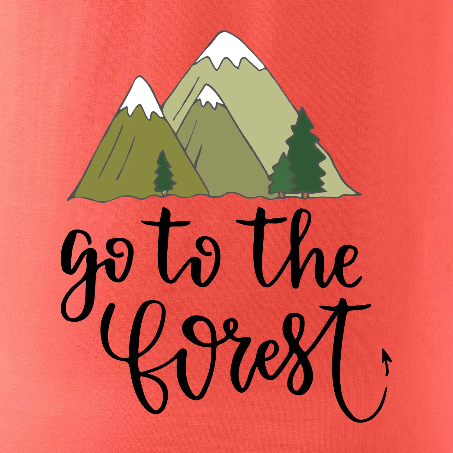 Go to the forest