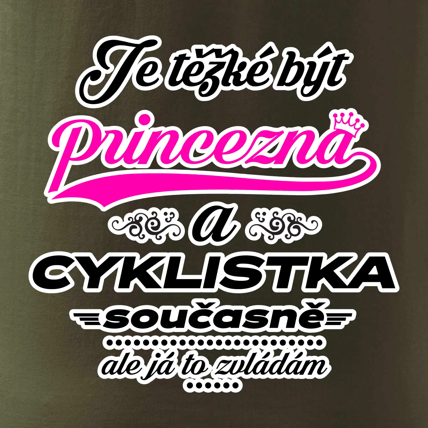 Je těžké být princezna - cyklistka