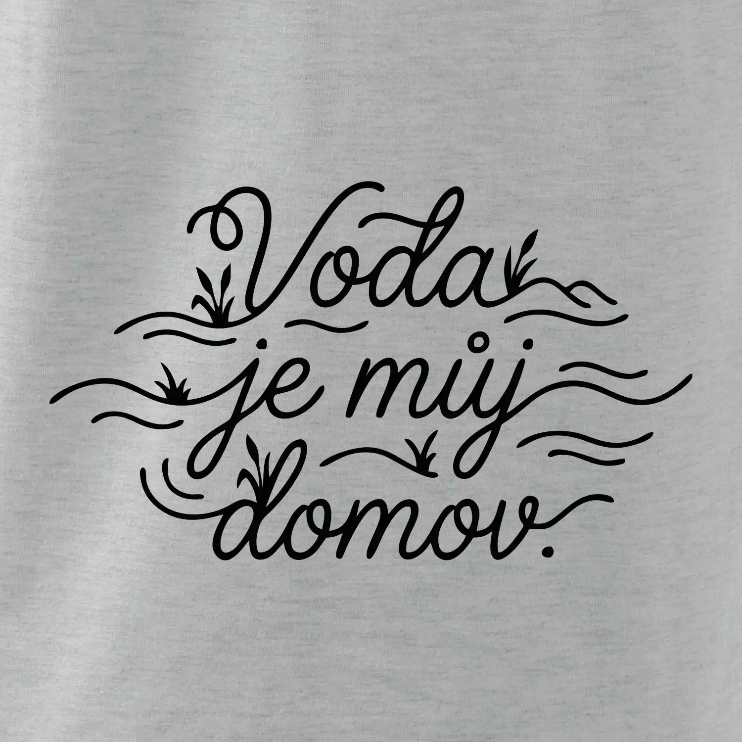 Voda je můj domov