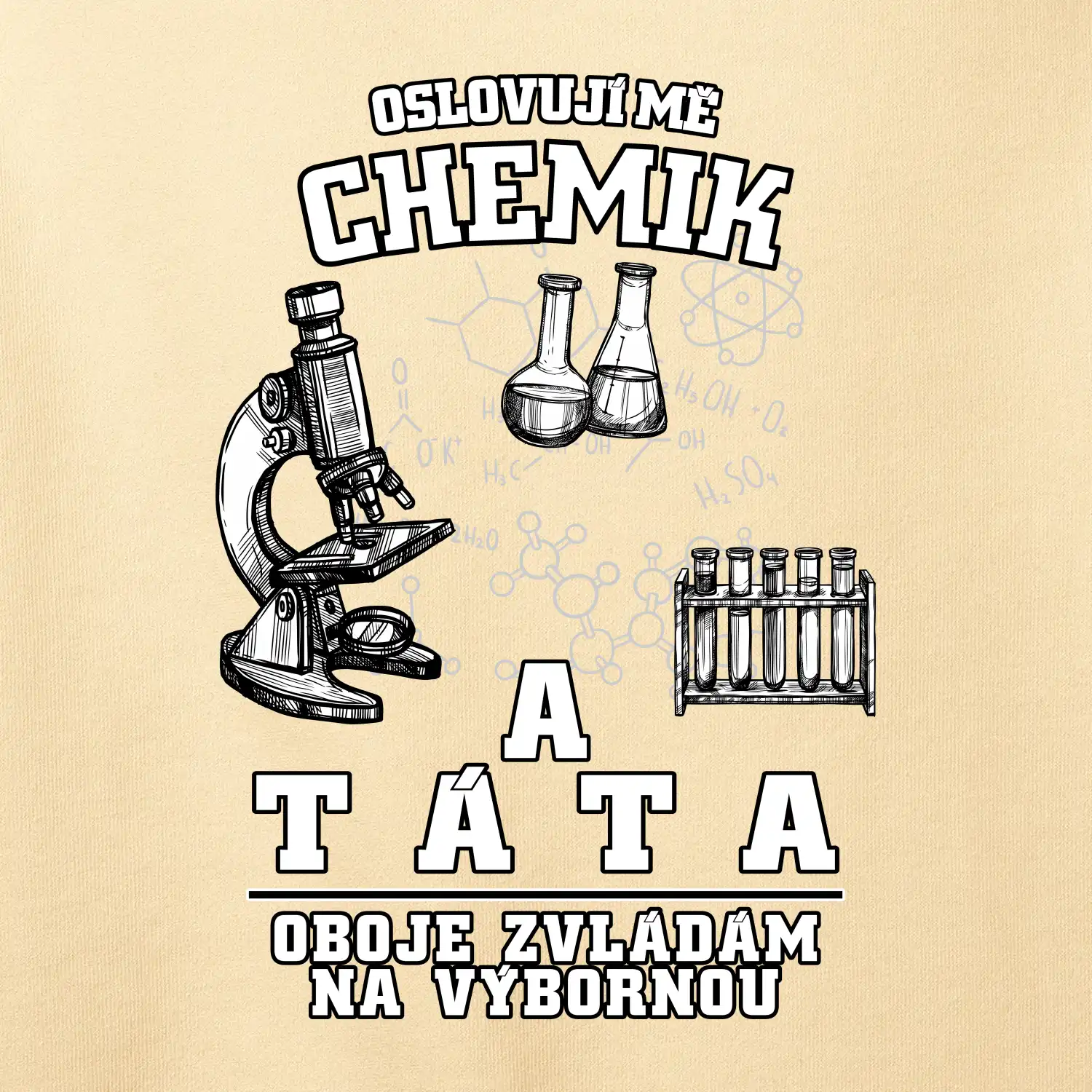 Oslovuji mě chemik a táta