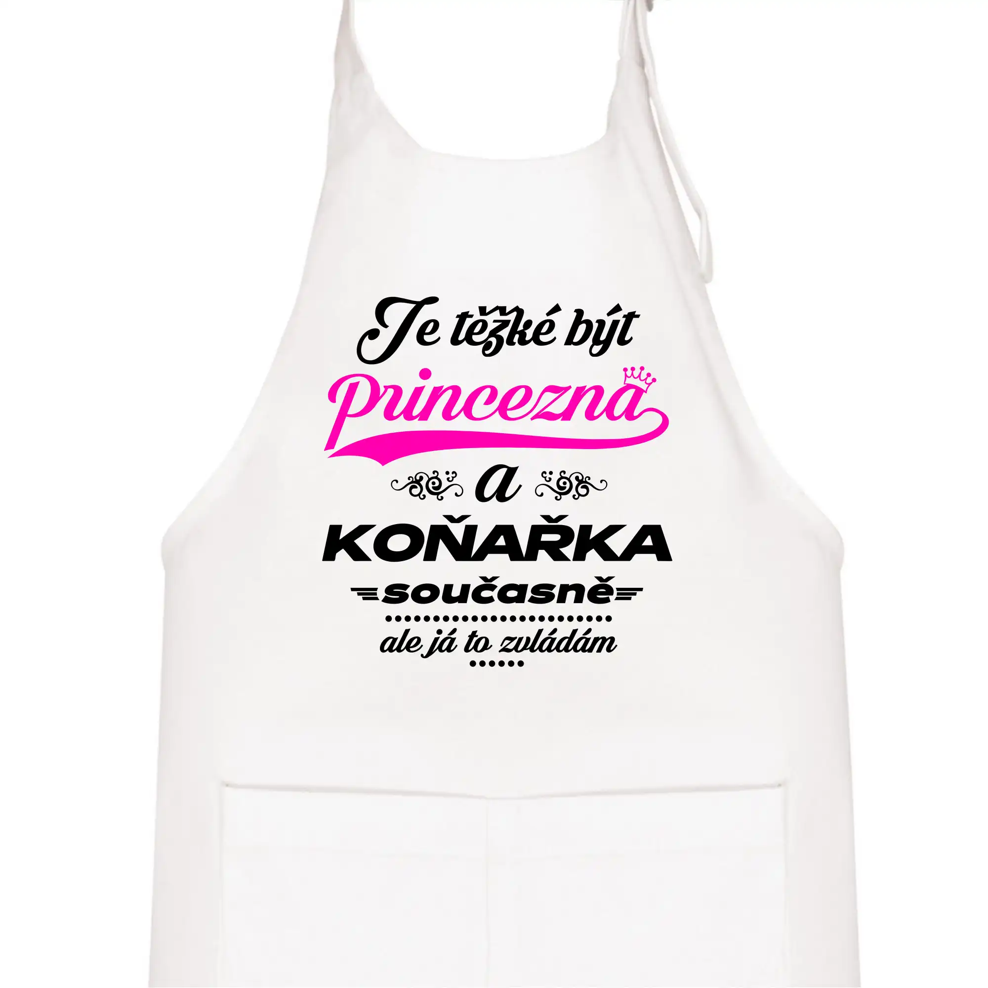 Je těžké být princezna - koňařka