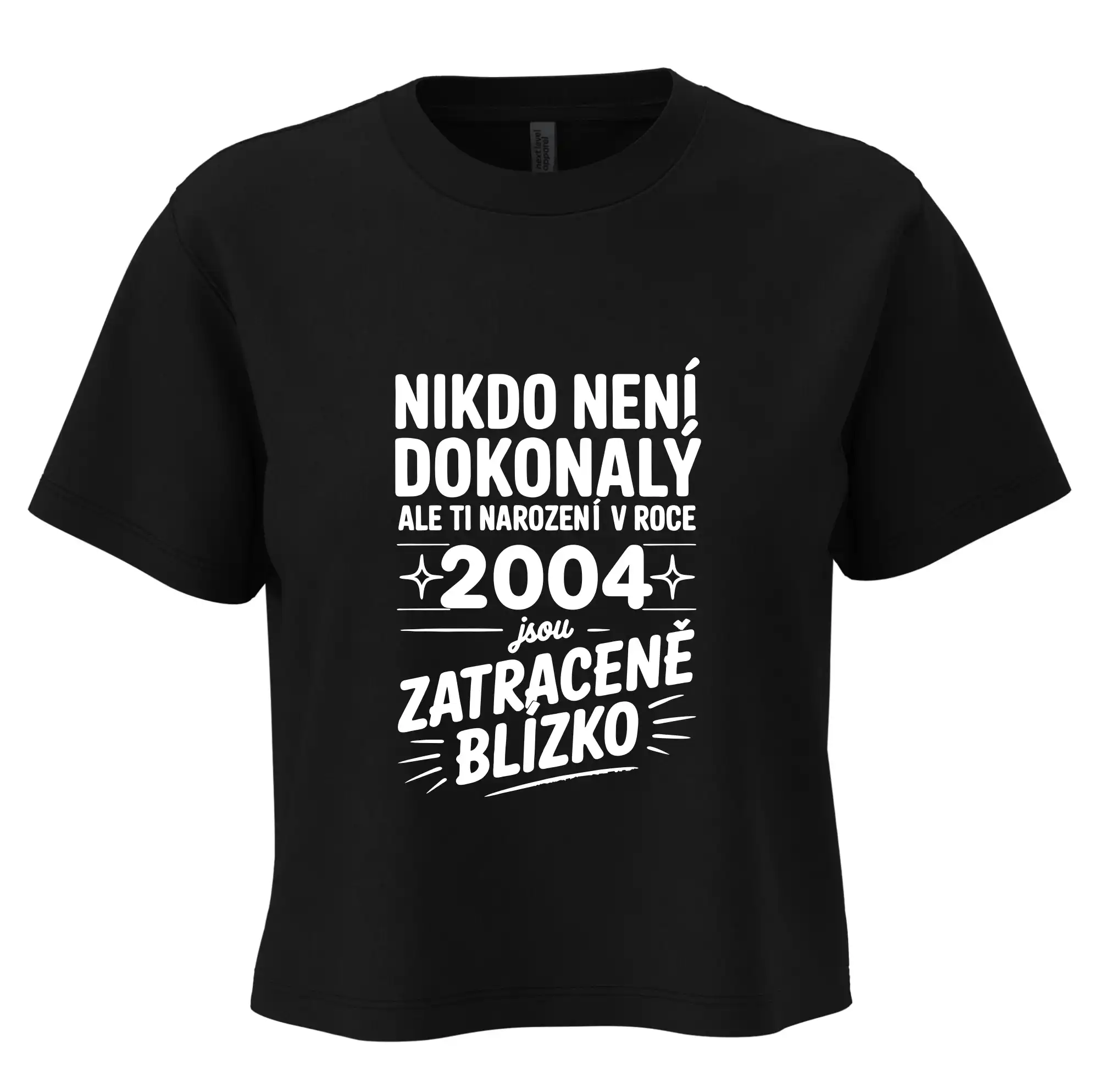 Nikdo není dokonalý ale ti narození v roce 2004 jsou zatraceně blízko