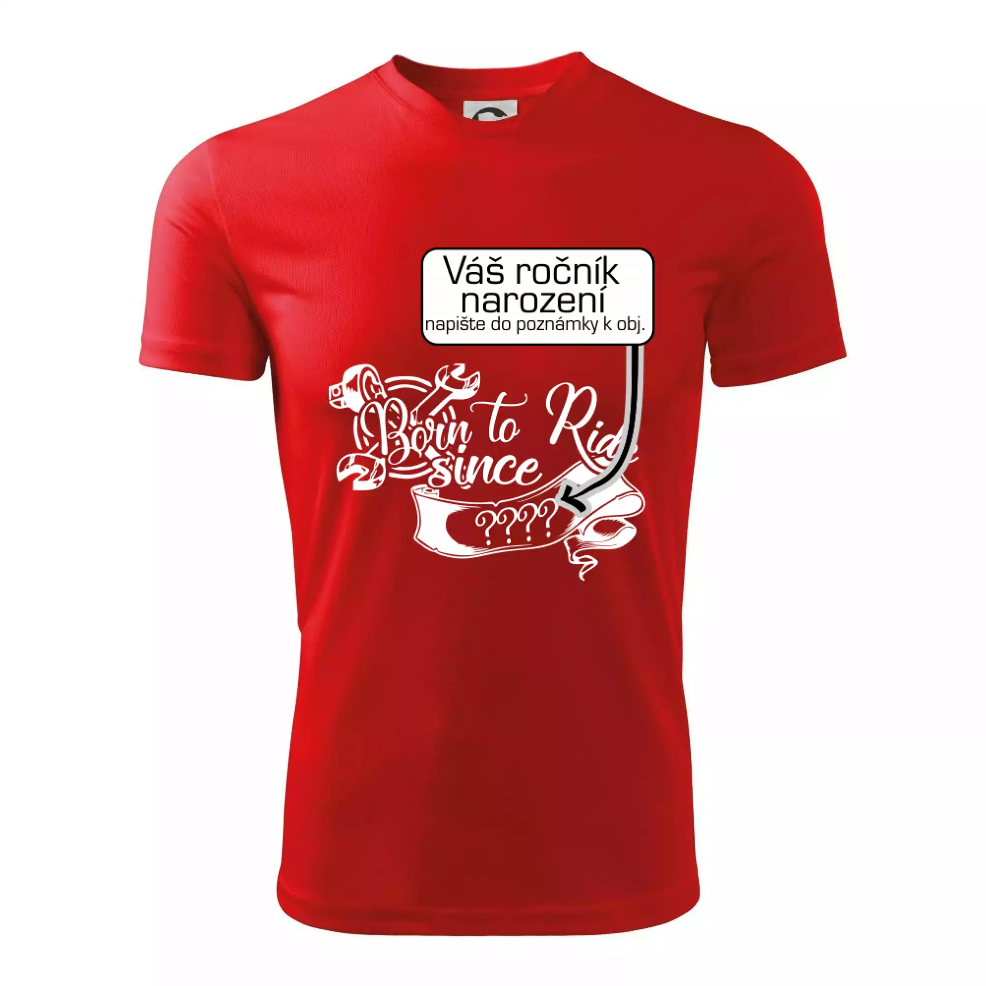 Born to ride - Vlastní ročník