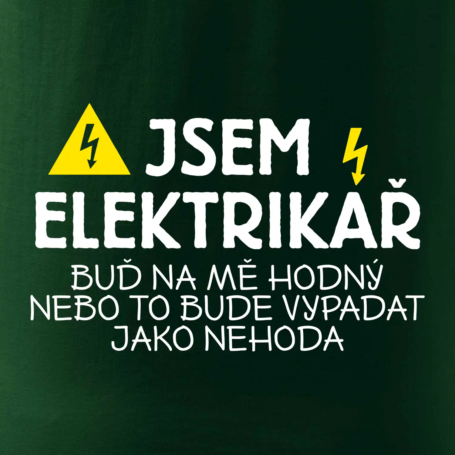 Jsem elektrikář - nehoda