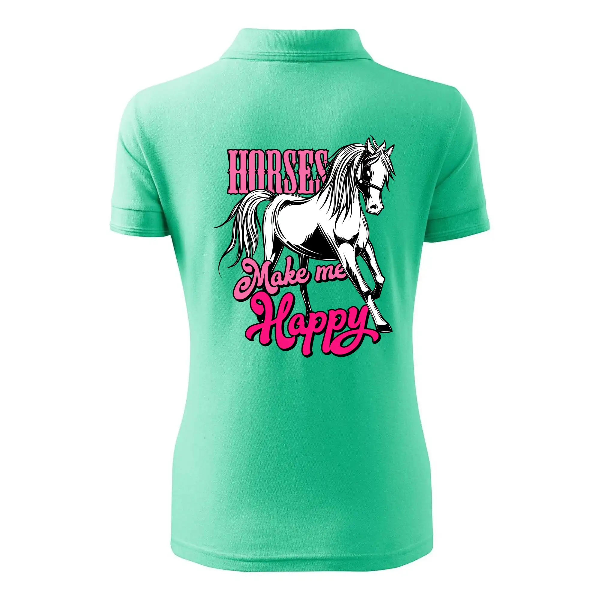 Horses Make me Happy