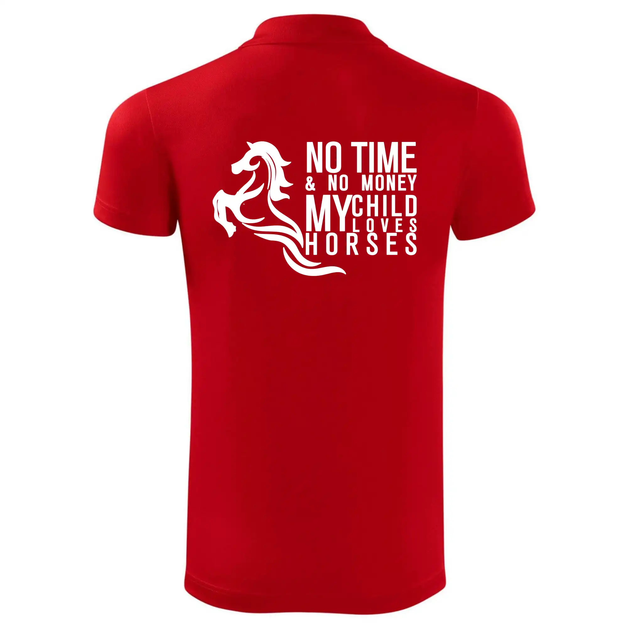 No time no money my child loves horses