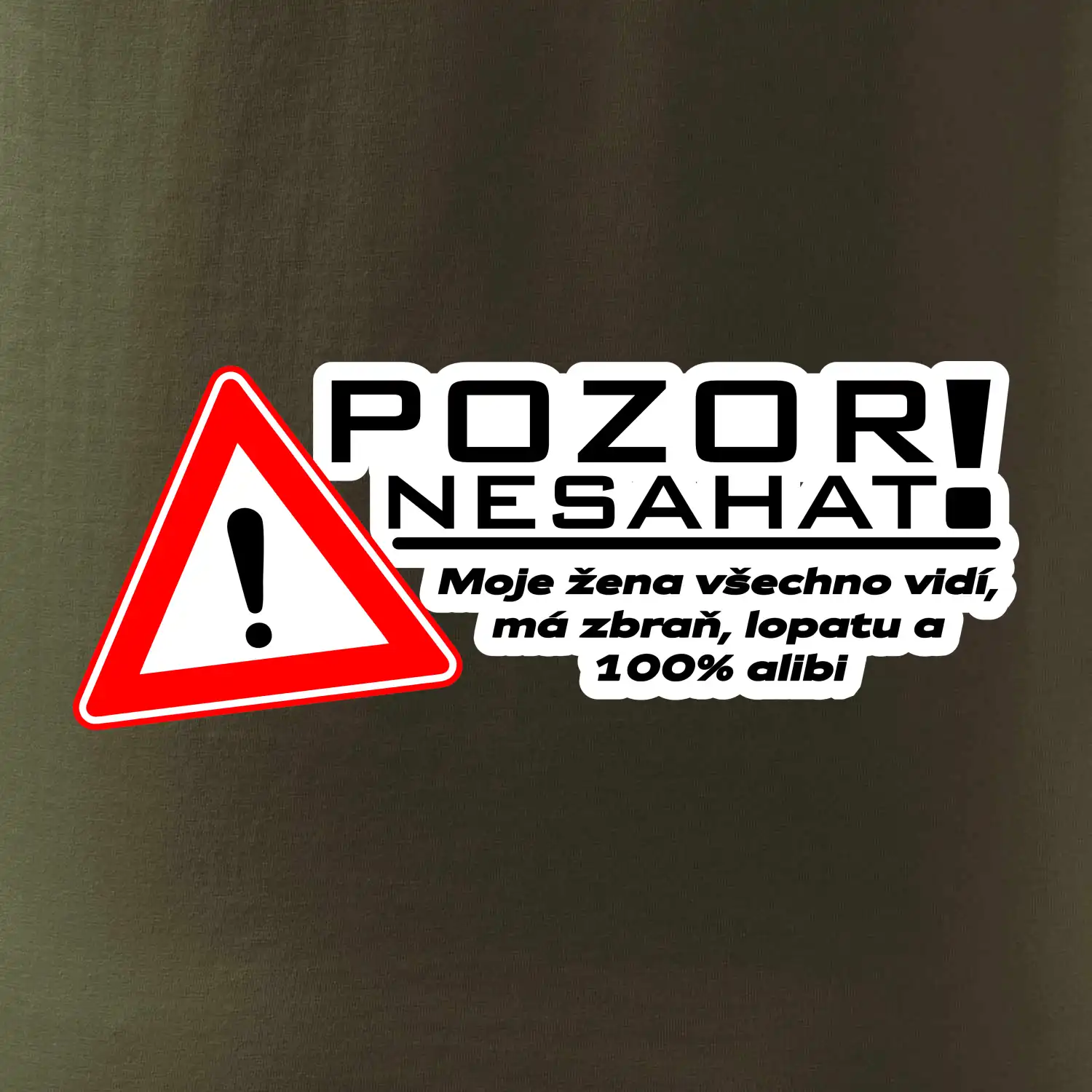 Pozor nesahat - moje žena