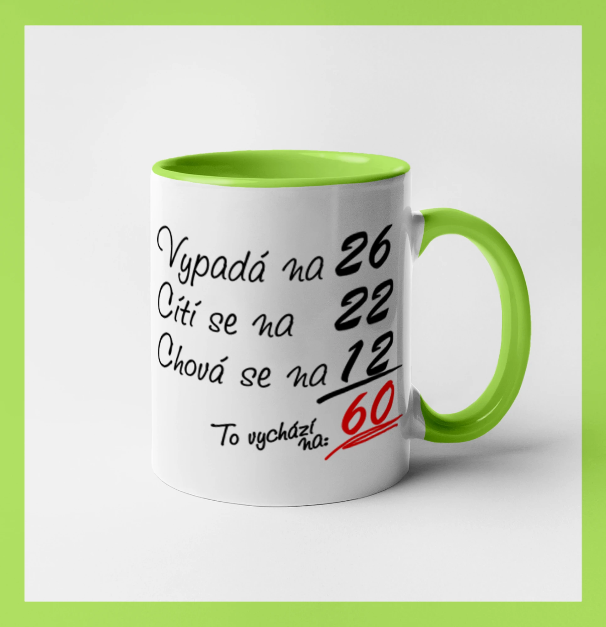 Vypadá, cítí se, chová se - 60 let