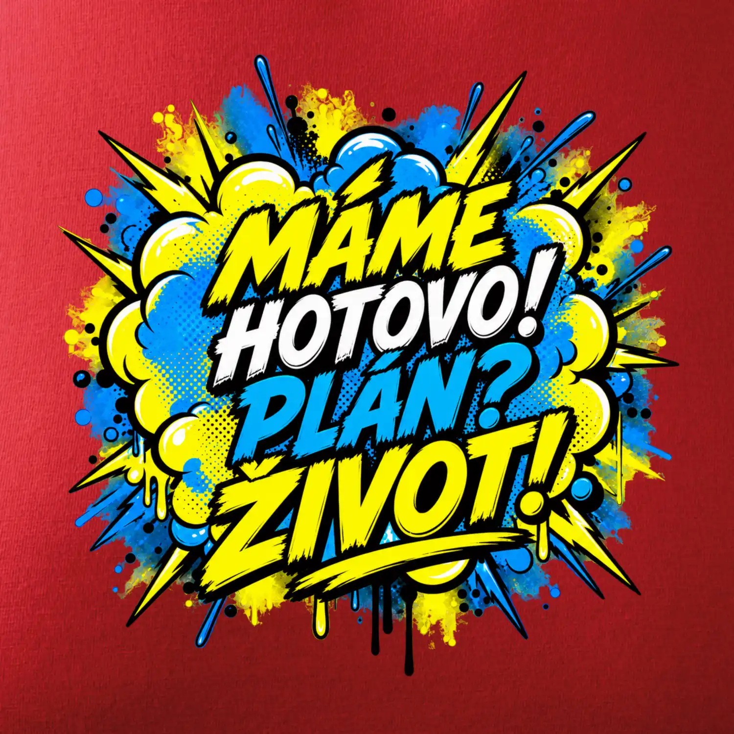 MÁME HOTOVO. Plán Život