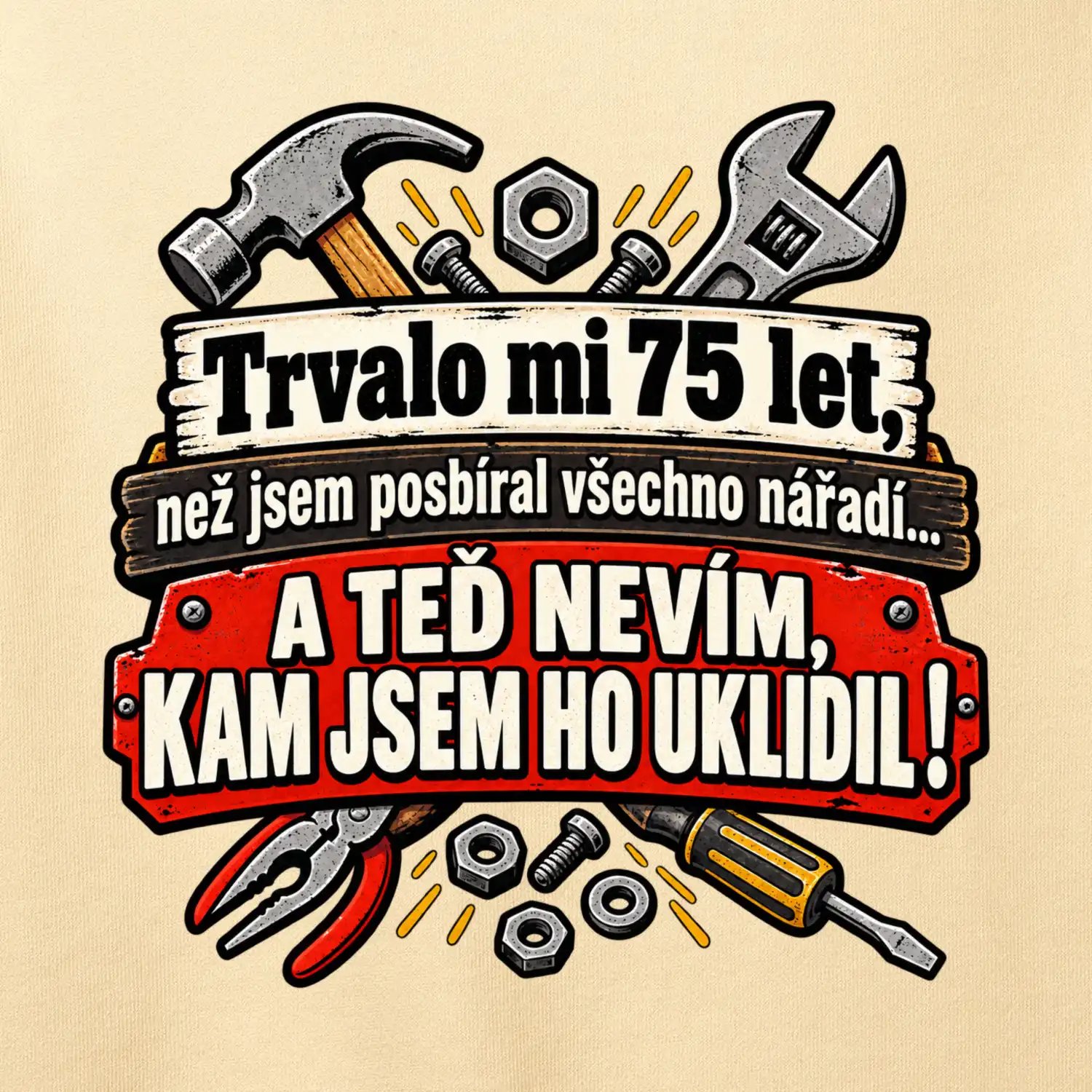 Trvalo mi  75 let, než jsem posbíral všechno nářadí