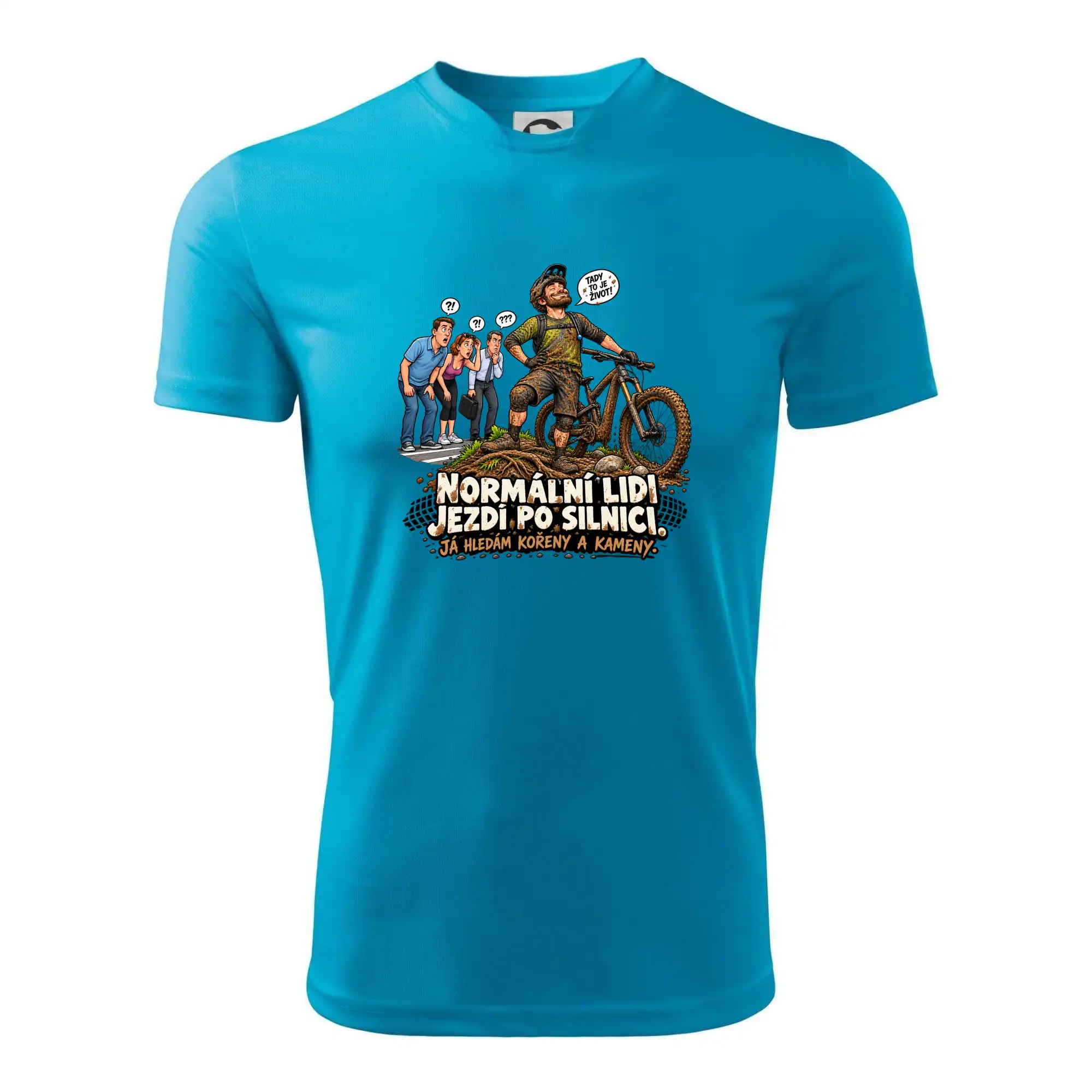 Normální lidi jezdí po silnici cyklistický humor