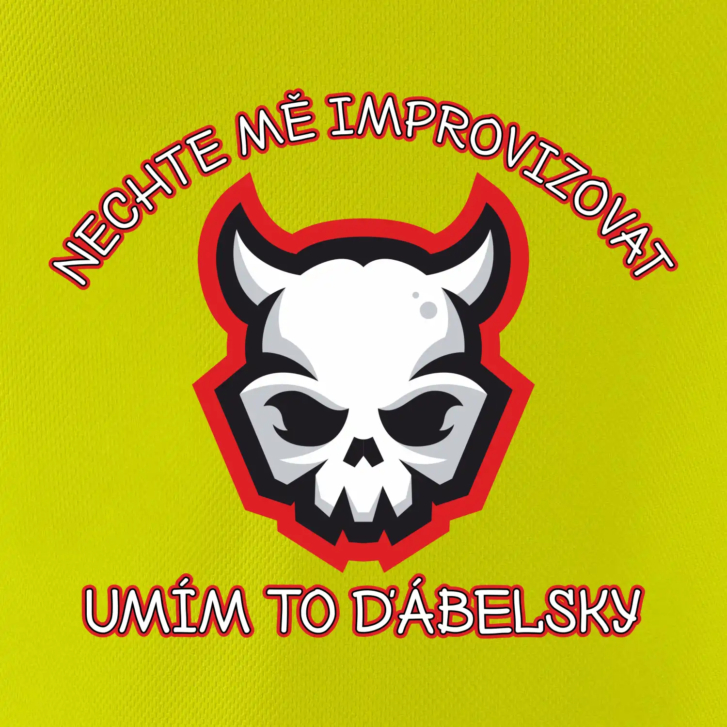 Nechte mě improvizovat, umím to ďábelsky
