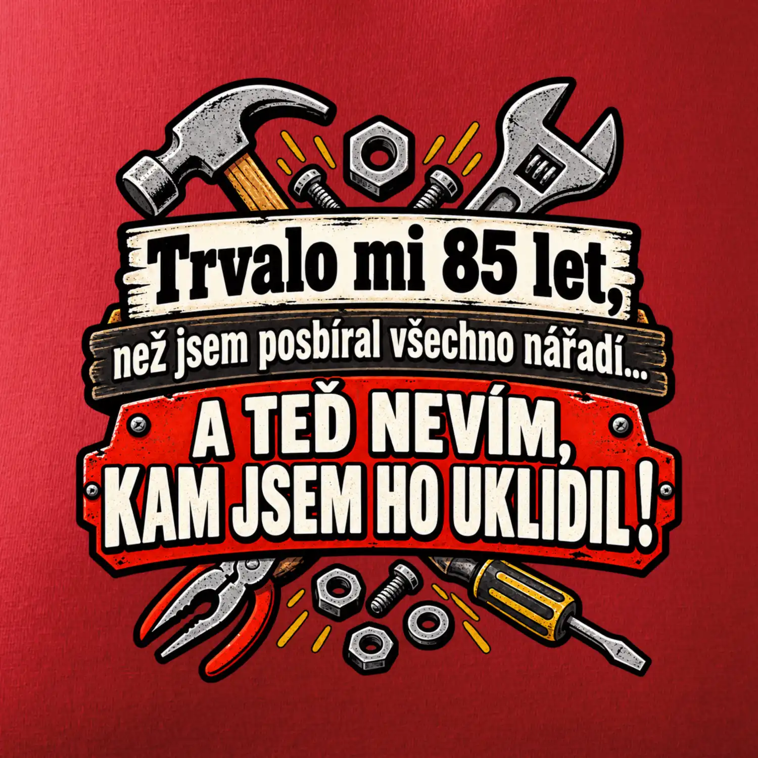 Trvalo mi  85 let, než jsem posbíral všechno nářadí