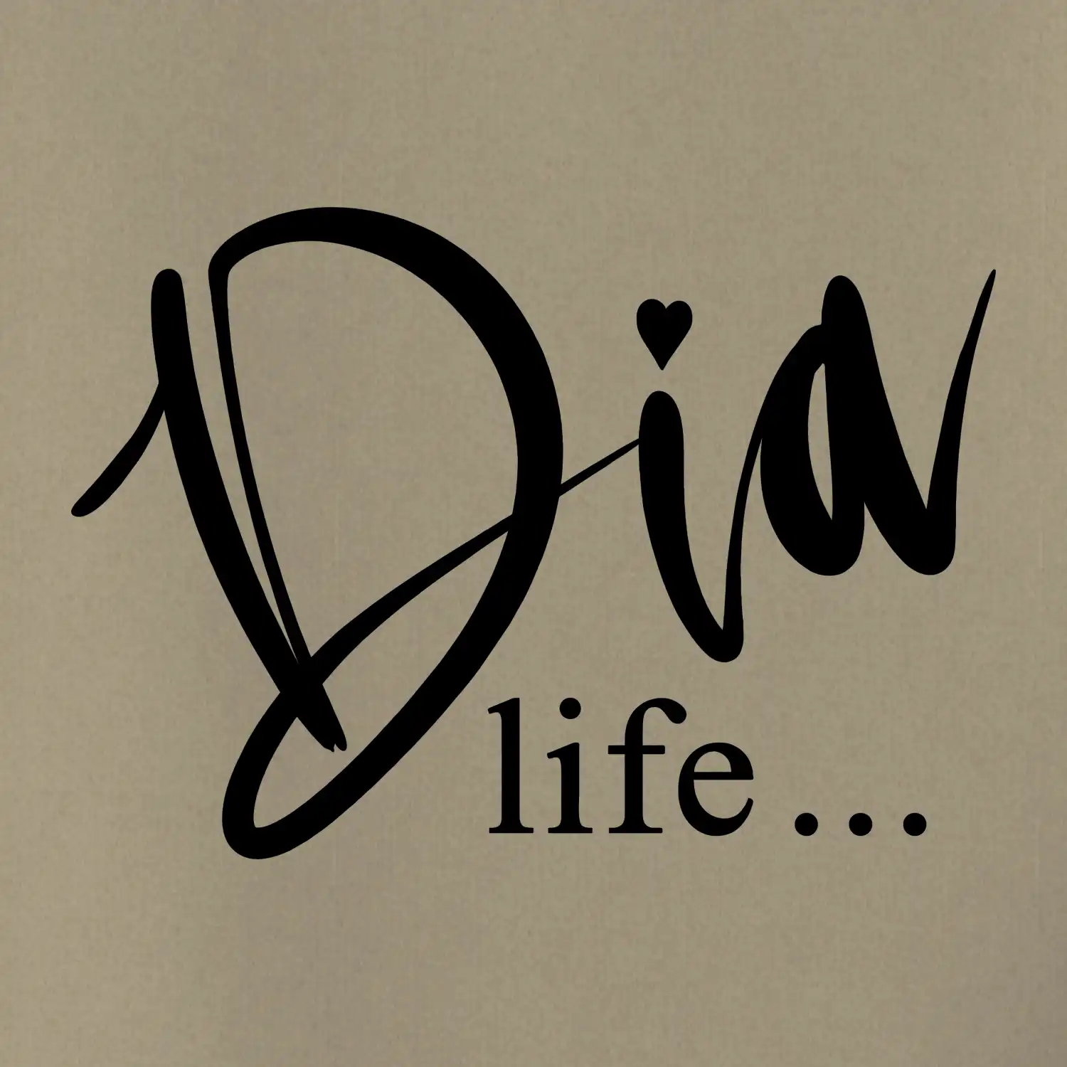 D I A Life
