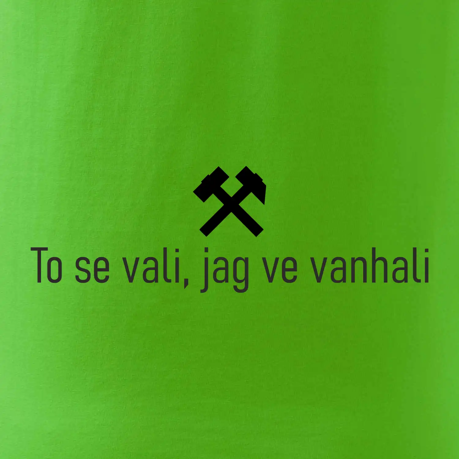 To se vali, jag ve vanhali