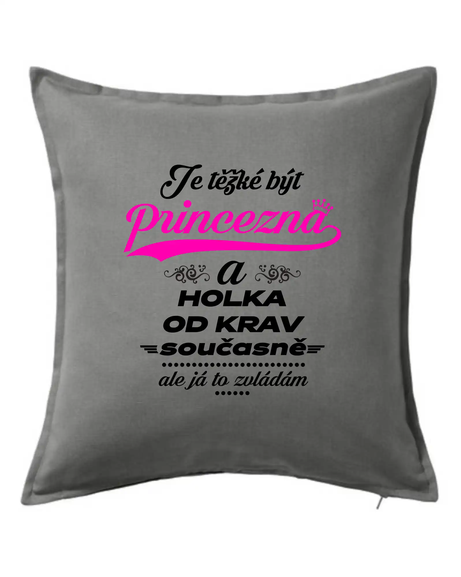 Je těžké být princezna a holka od krav