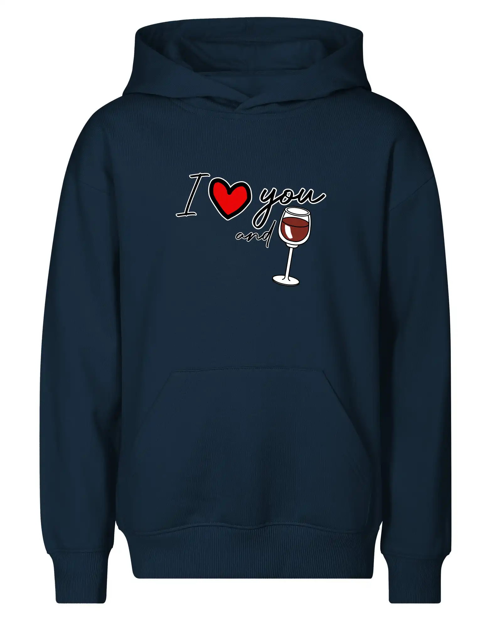 I love you and red wine