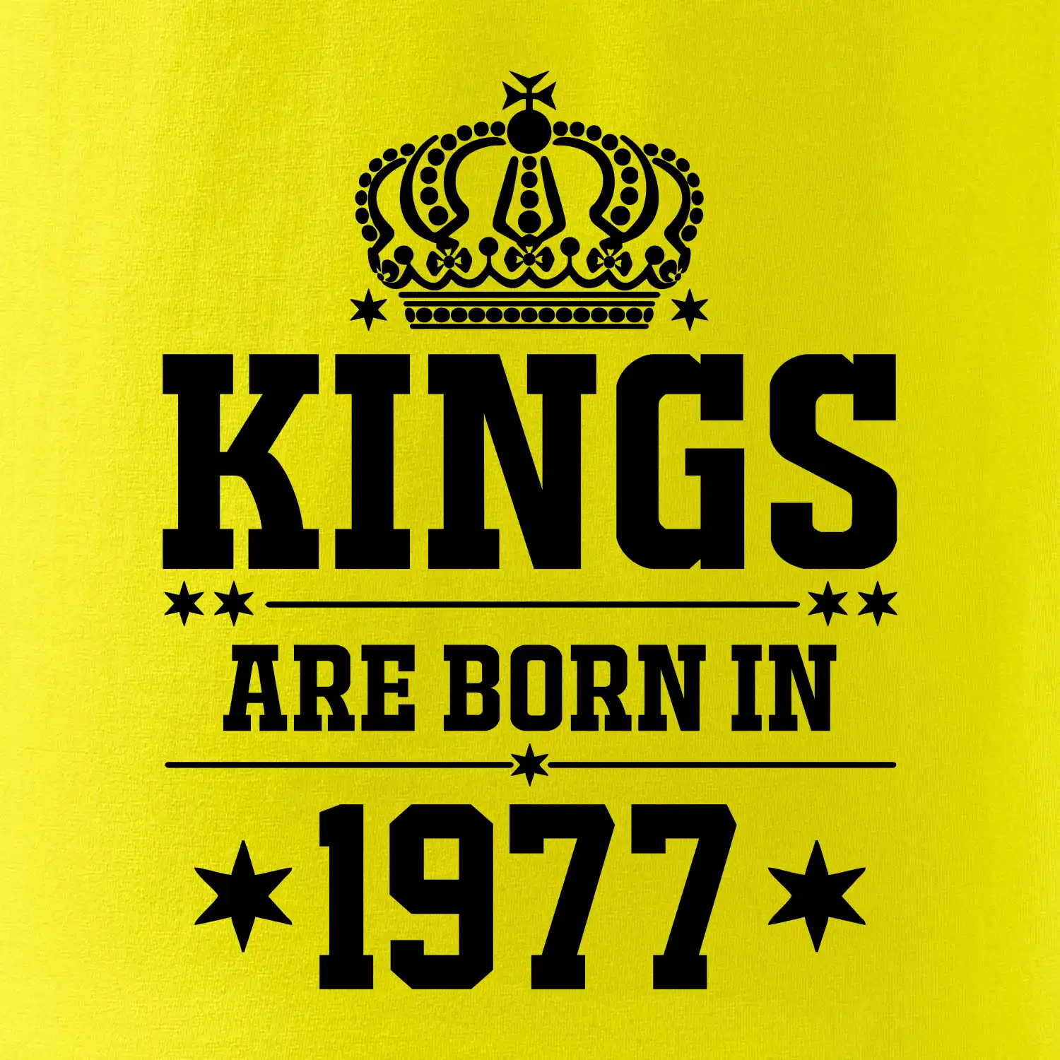 Kings are born in 1977